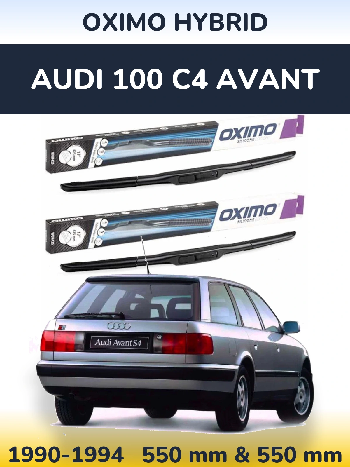 Front wiper blade set Oximo Hybrid 550 & 550 mm for Audi 100 C4 Avant 1990-1994