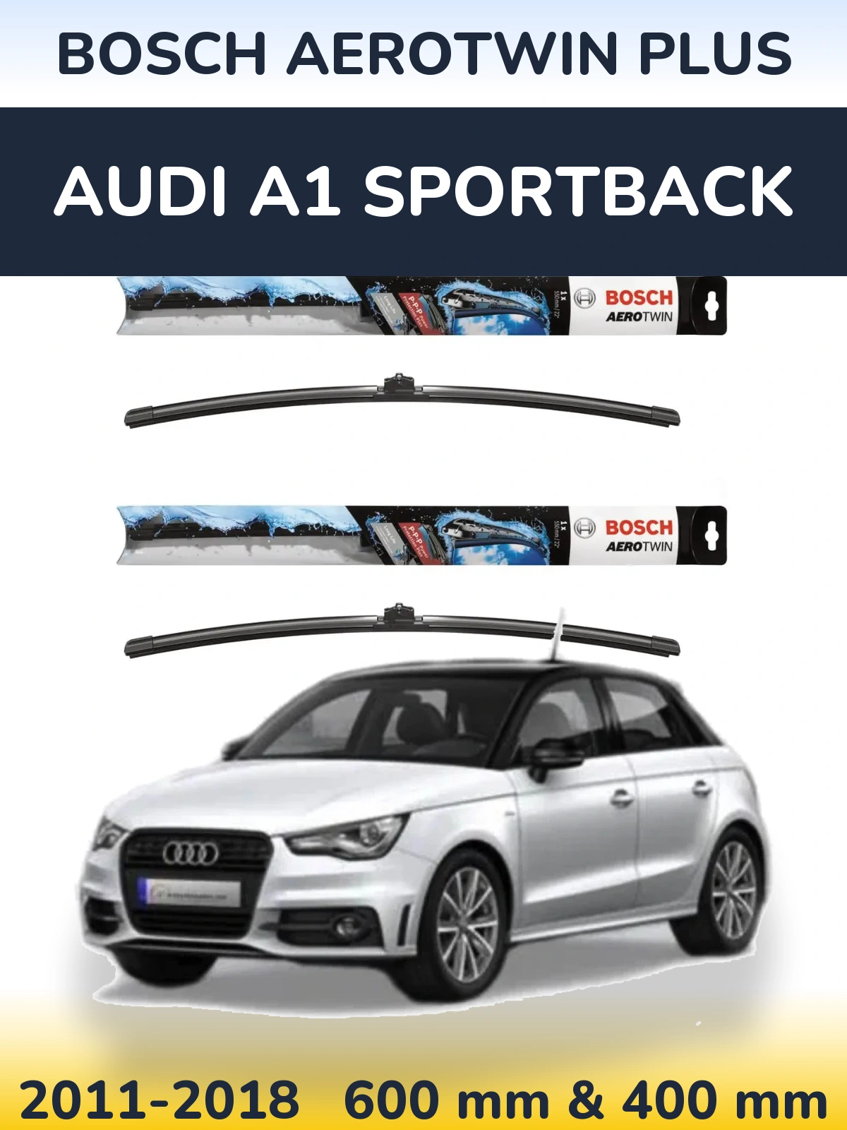 Front wiper blade set BOSCH AeroTwin Plus 600 & 400 mm for Audi A1 Sportback 2011-2018
