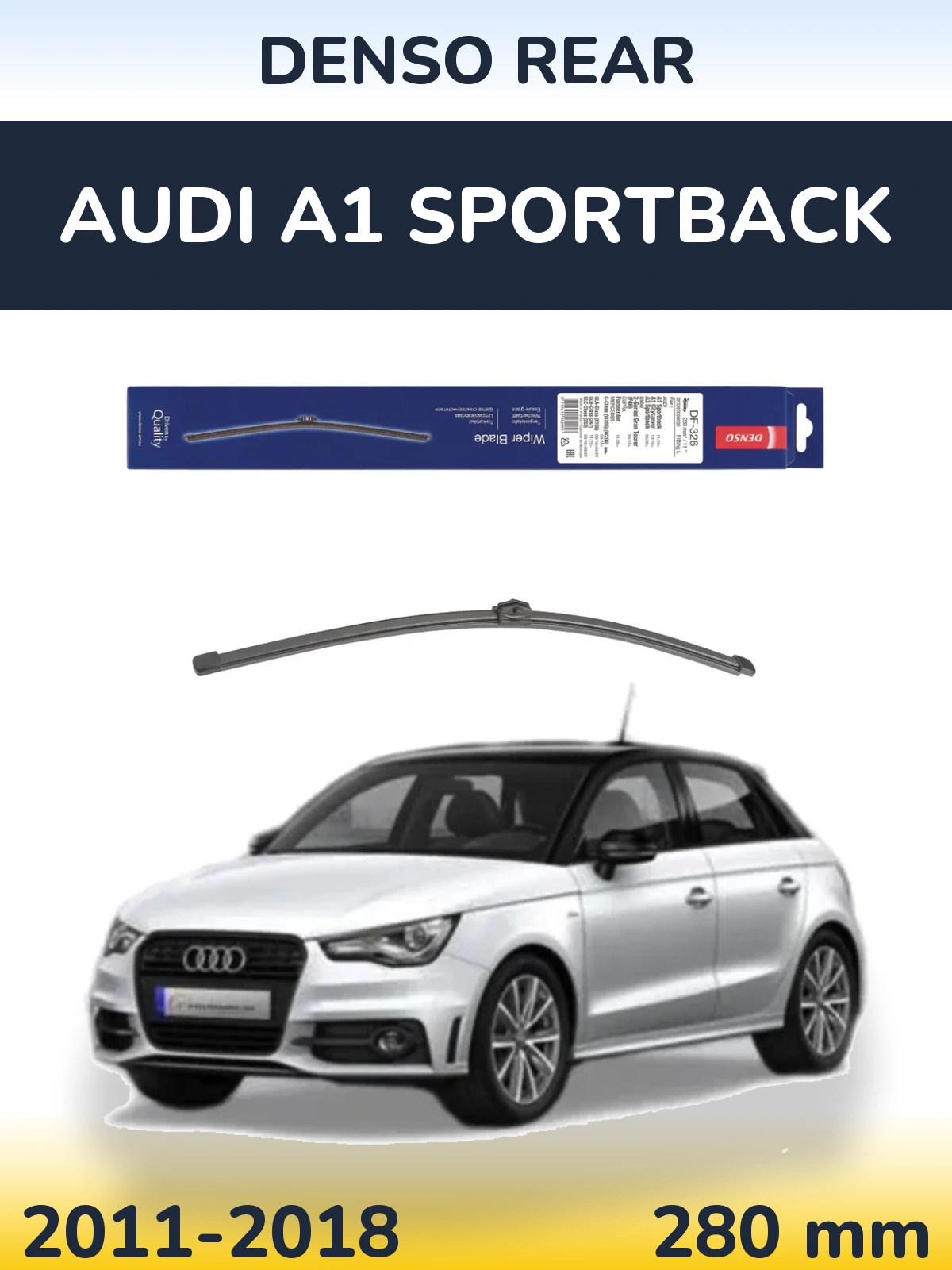 Rear wiper blade Denso Rear 285 mm for Audi A1 Sportback 2011-2018