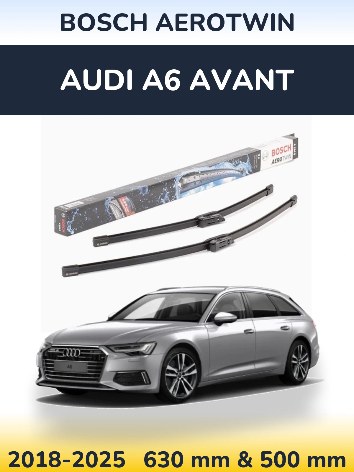 Front wiper blade set BOSCH AeroTwin 630 & 500 mm for Audi A6 Avant 2018-2025