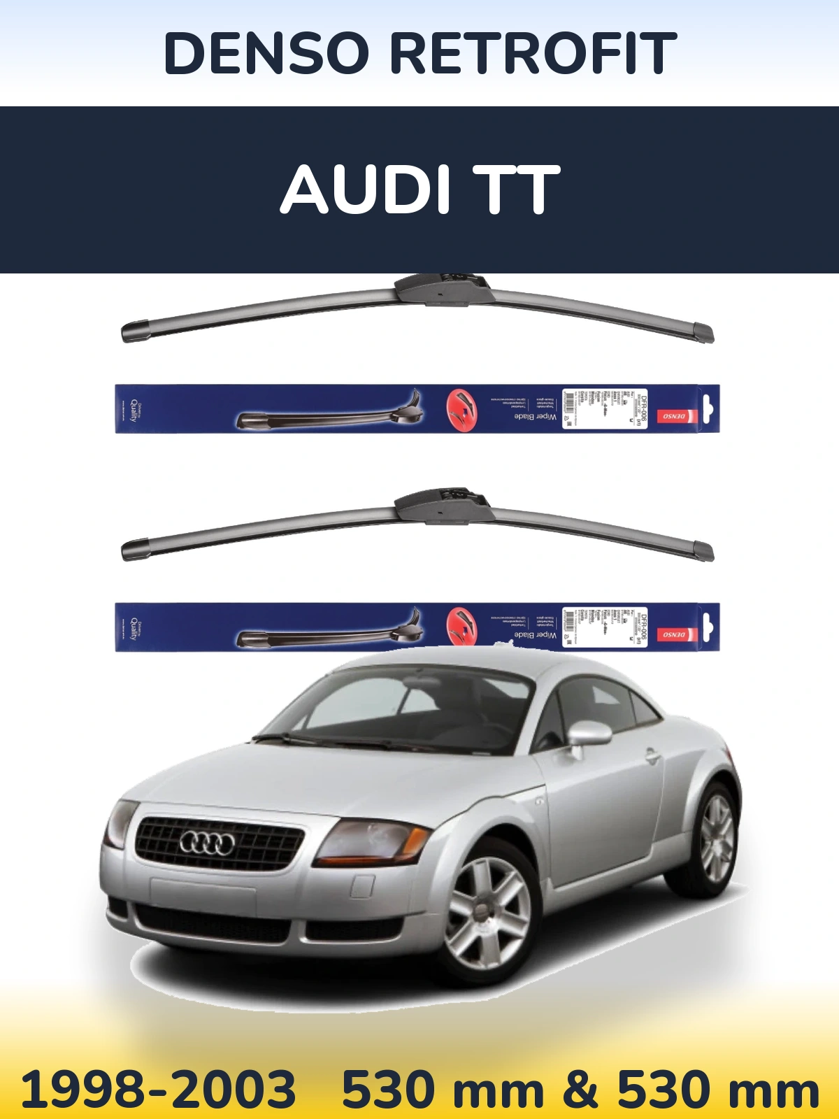 Front wiper blade set Denso Retrofit 530 & 530 mm for Audi TT 1998-2003