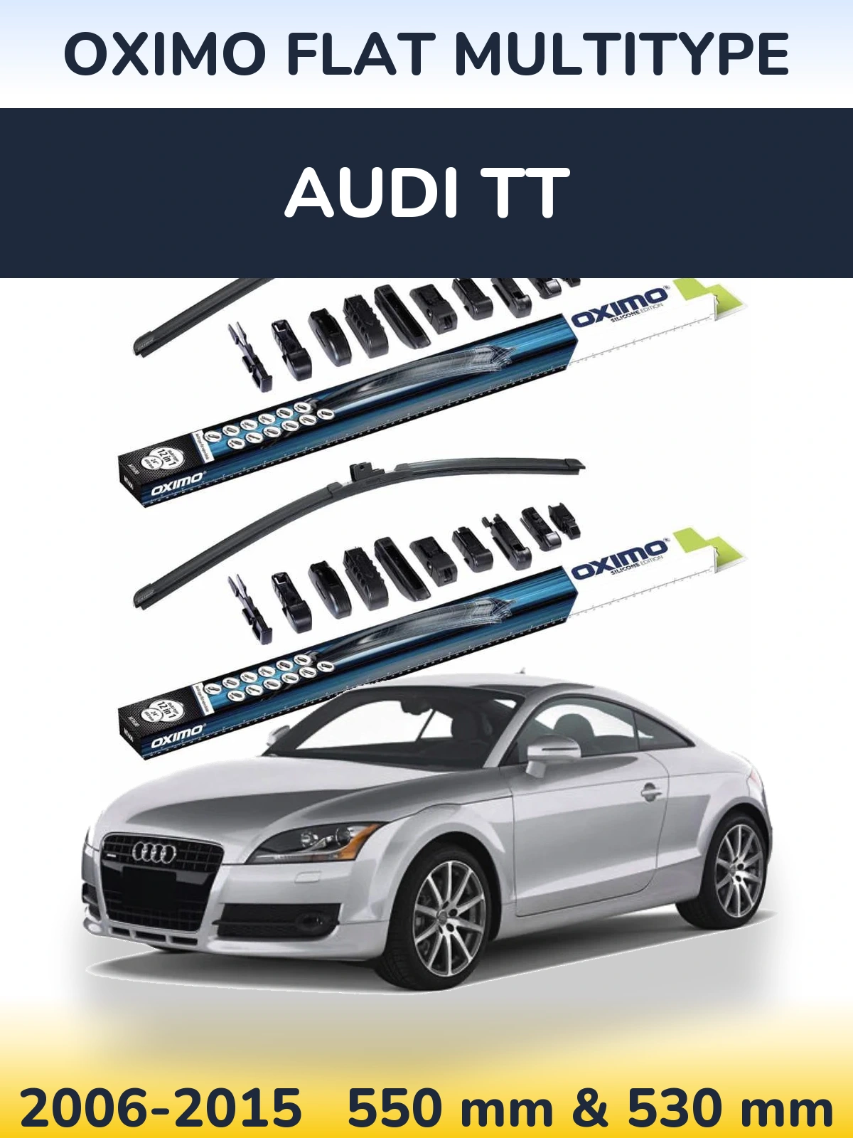 Front wiper blade set Oximo Flat MultiTypee 550 & 530 mm for Audi TT 2006-2015