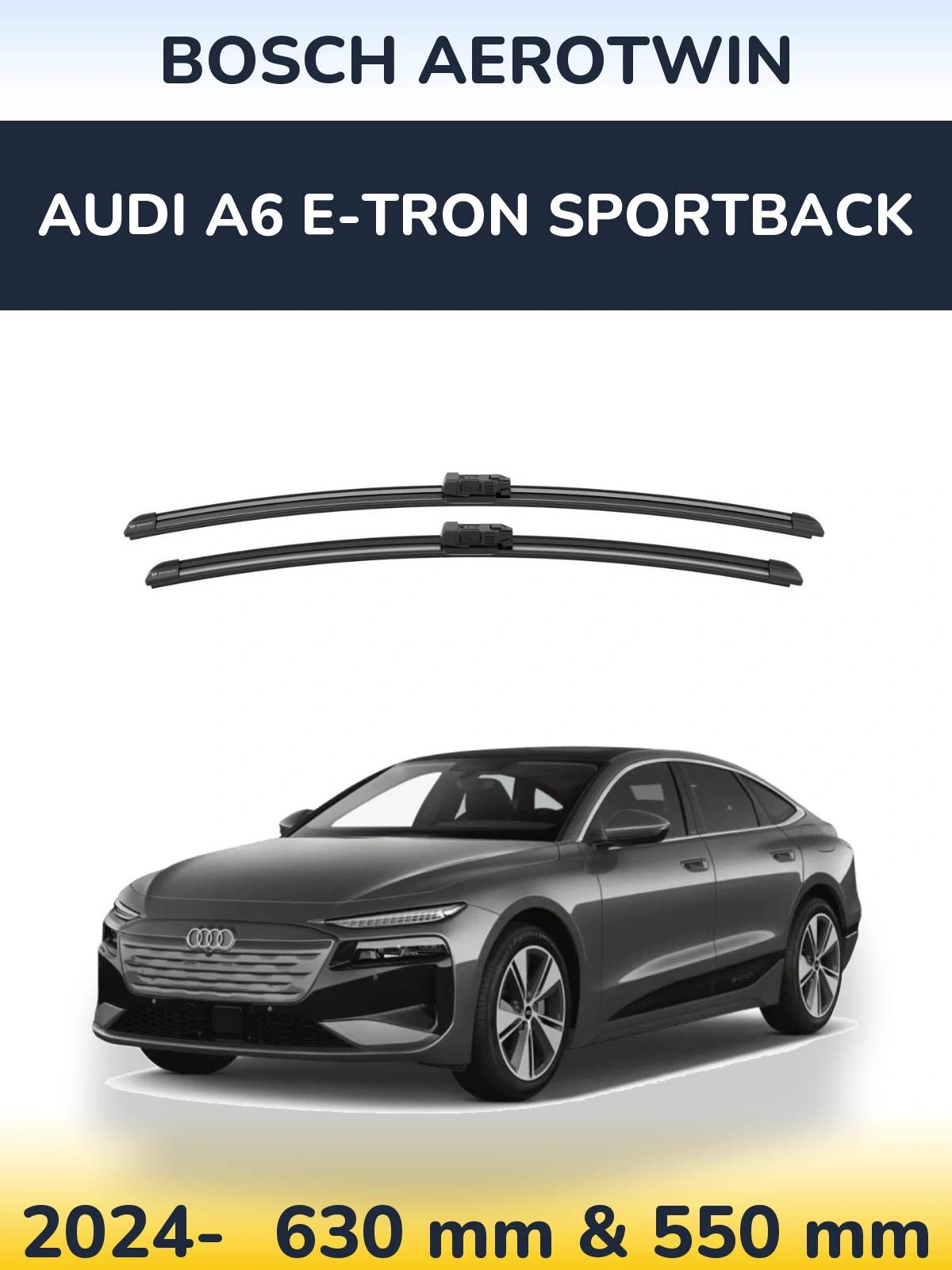 Front wiper blade set BOSCH AeroTwin 625 & 550 mm for Audi A6 e-tron Sportback 2024-2026