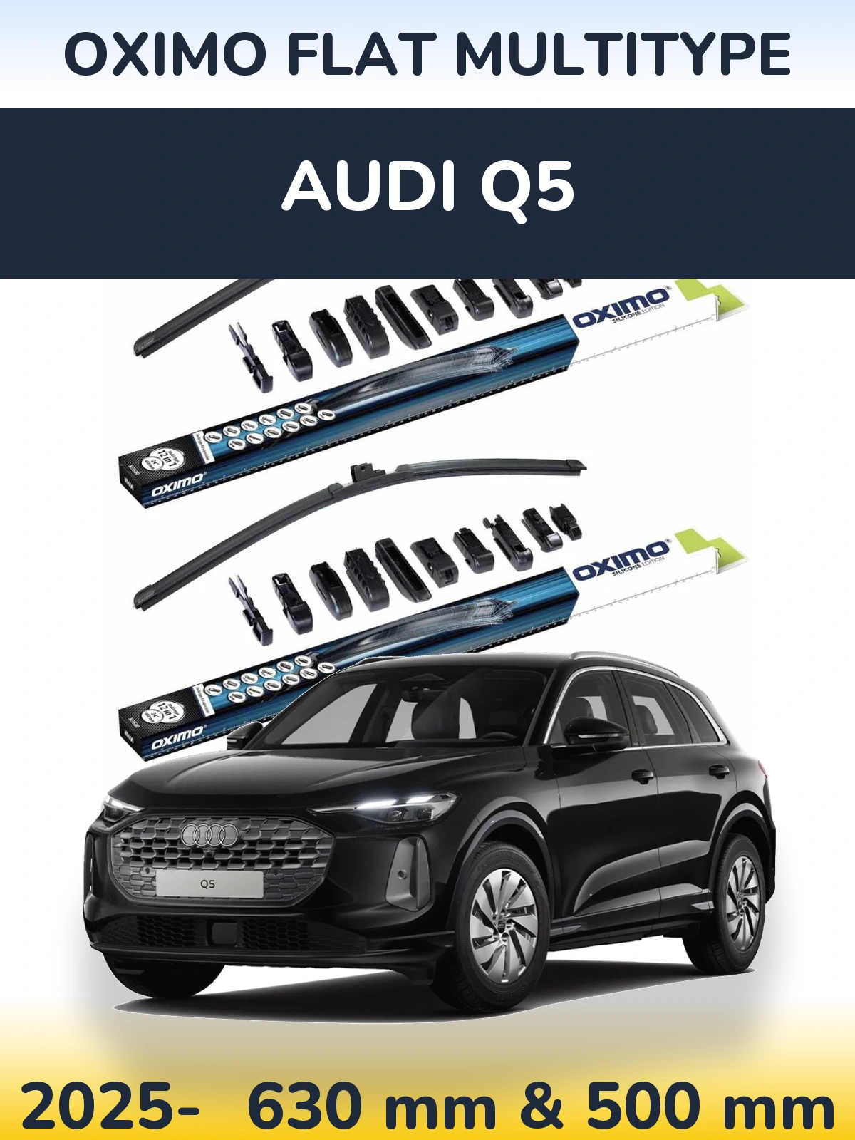 Front wiper blade set Oximo Flat MultiTypee 600 & 500 mm for Audi Q5 2025-2026