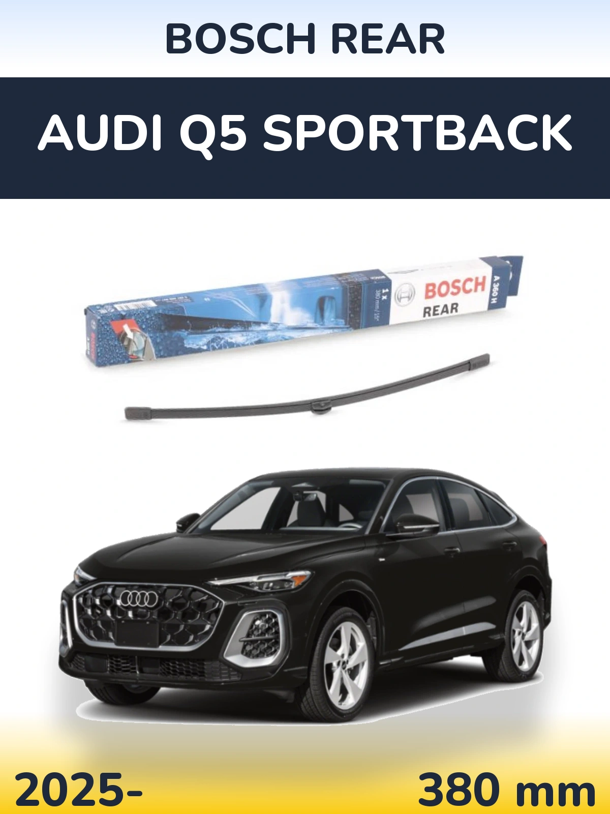 Rear wiper blade BOSCH Rear 380 mm for Audi Q5 Sportback 2025-2026