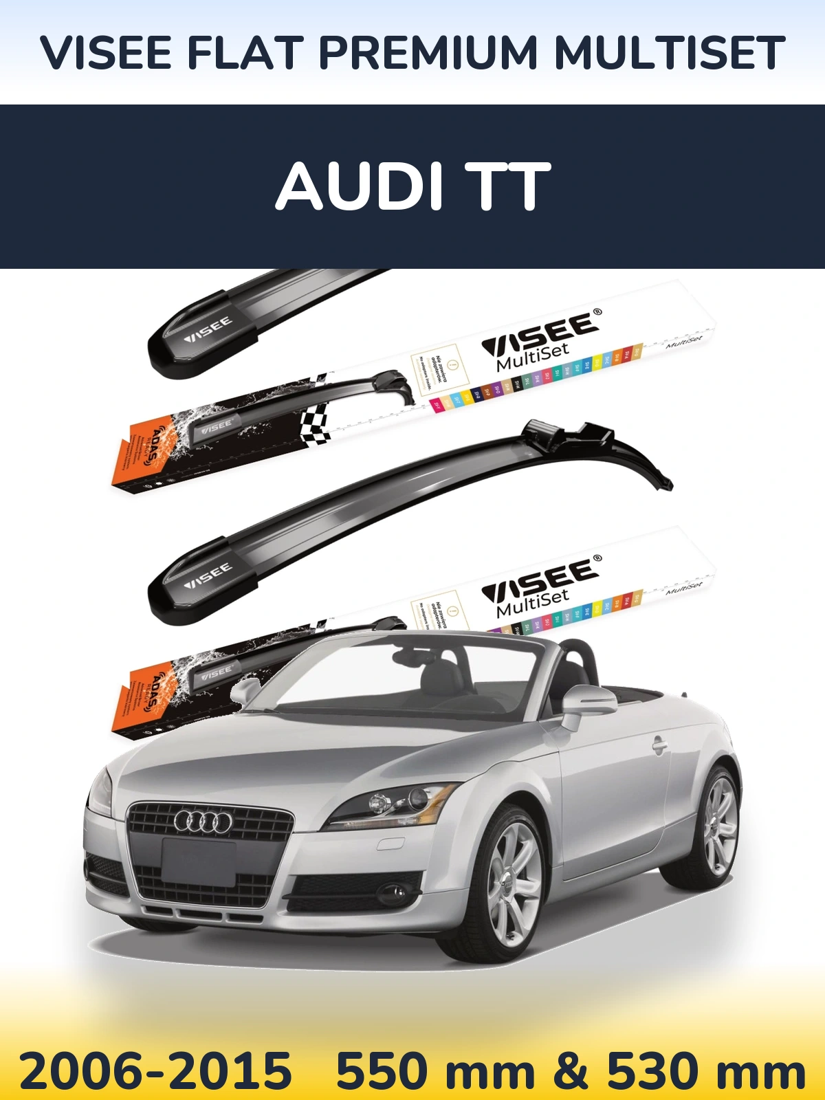 Front wiper blade set VISEE FLAT PREMIUM MultiSet 550 & 530 mm for Audi TT 2006-2015