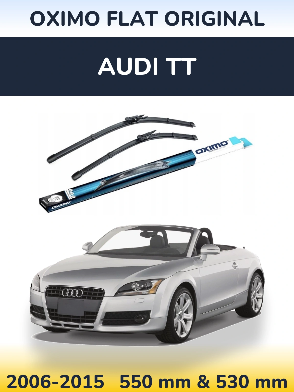 Front wiper blade set Oximo Flat Original 550 & 530 mm for Audi TT 2006-2015