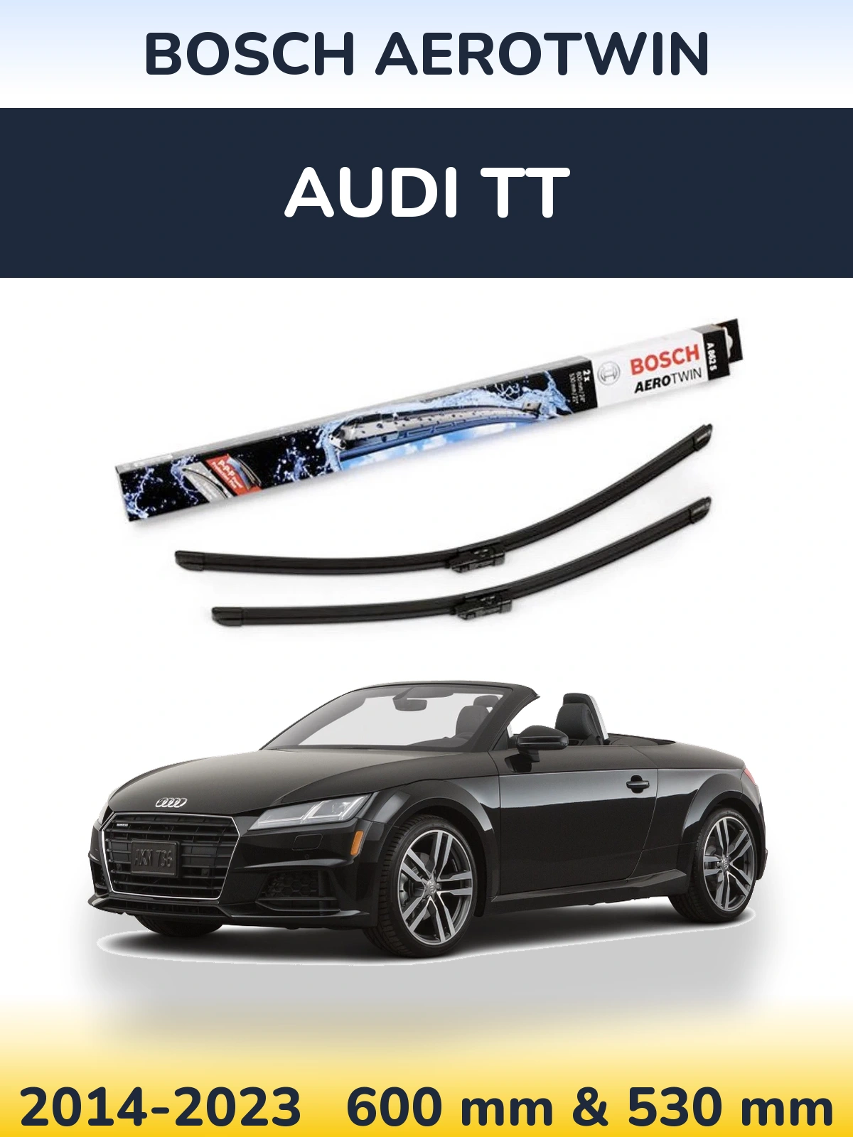 Front wiper blade set BOSCH AeroTwin 600 & 530 mm for Audi TT 2014-2023