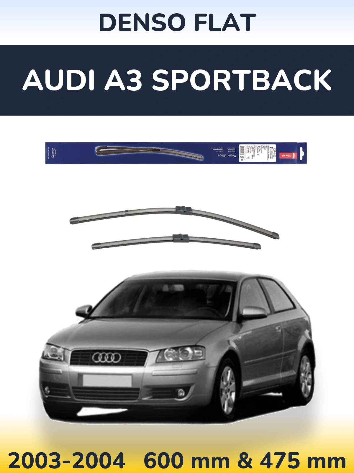 Комплект передніх щіток Denso Flat 600 & 475 мм для Audi A3 Sportback 2003-2004