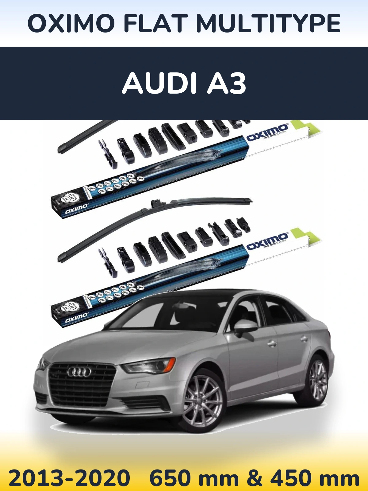 Front wiper blade set Oximo Flat MultiTypee 650 & 450 mm for Audi A3 2013-2020