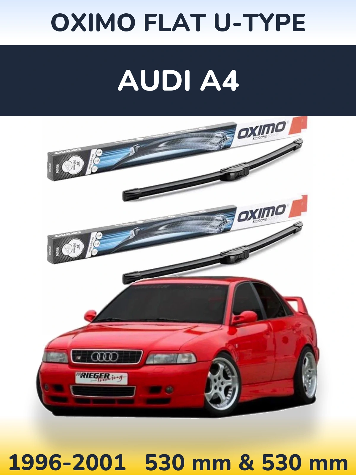 Front wiper blade set Oximo Flat U-type 530 & 530 mm for Audi A4 1996-2001