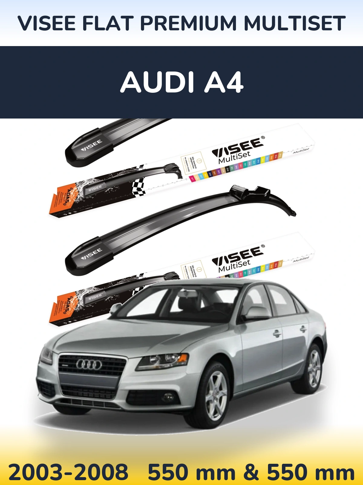 Front wiper blade set VISEE FLAT PREMIUM MultiSet 550 & 550 mm for Audi A4 2003-2008