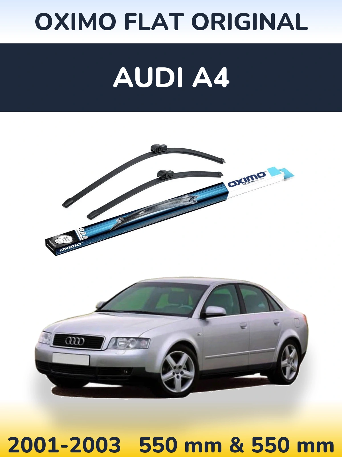 Front wiper blade set Oximo Flat Original 550 & 550 mm for Audi A4 2001-2003