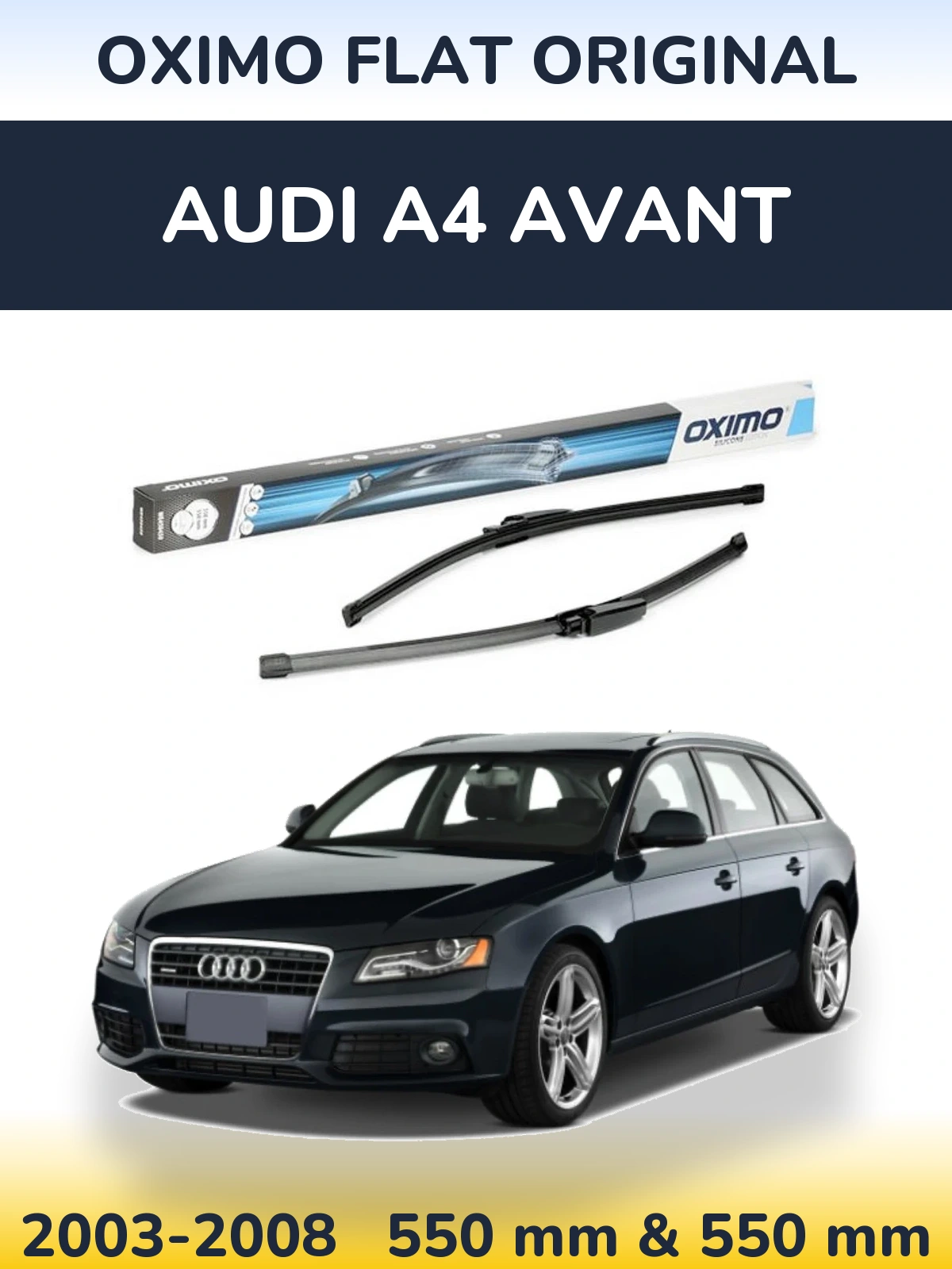 Front wiper blade set Oximo Flat Original 550 & 550 mm for Audi A4 Avant 2003-2008