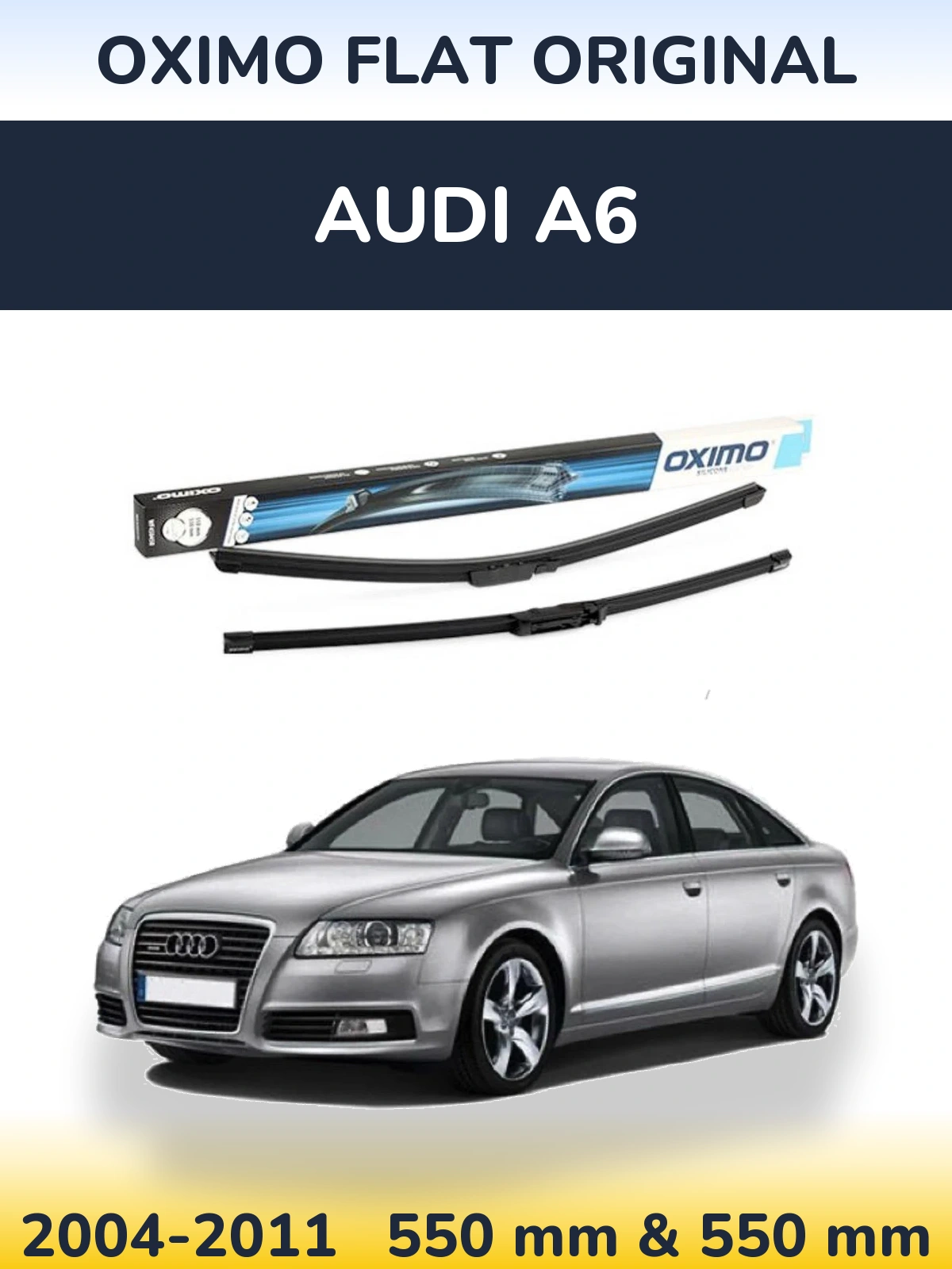 Комплект передніх щіток Oximo Flat Original 550 & 550 мм для Audi A6 2004-2011