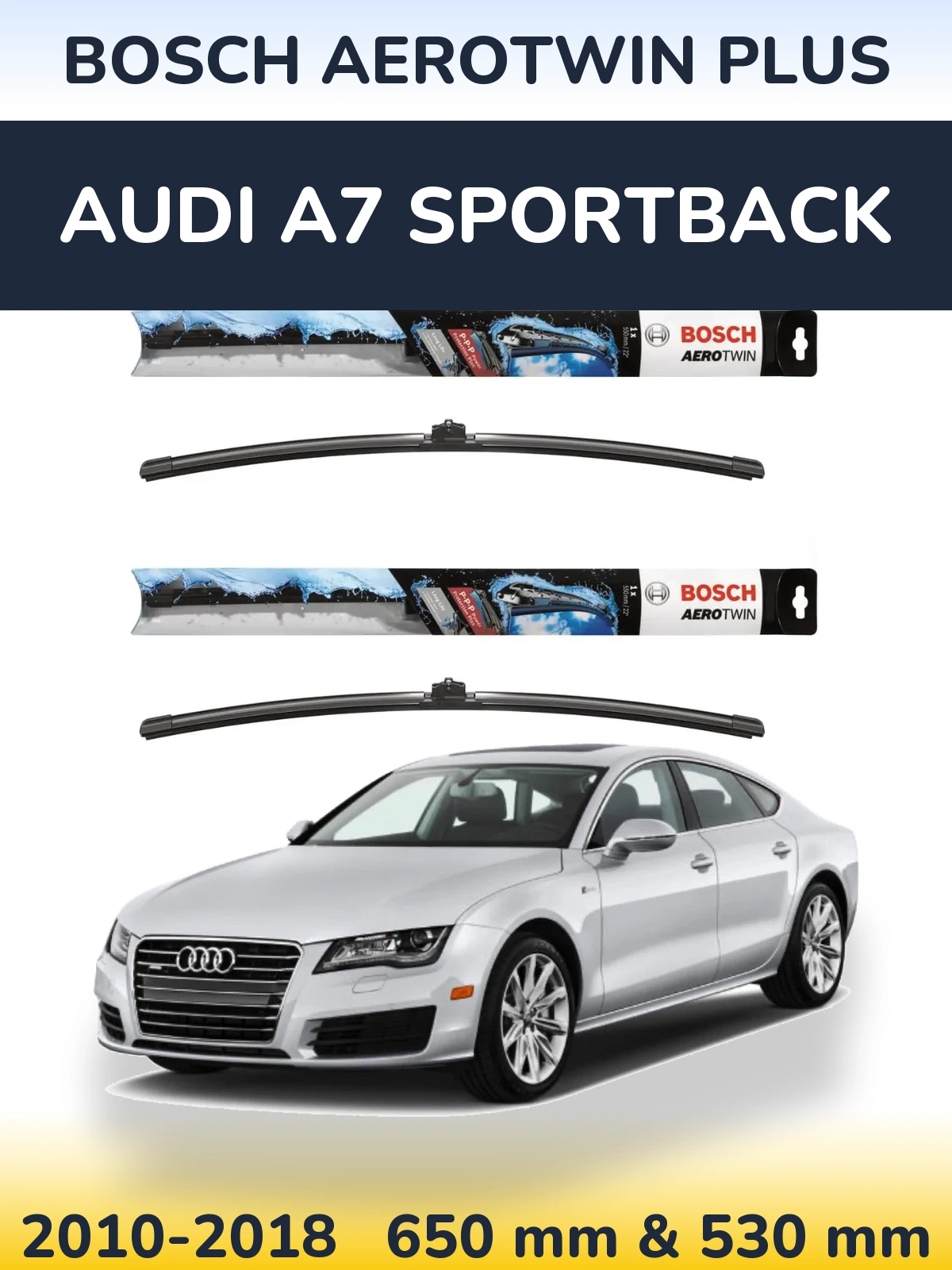 Комплект передніх щіток BOSCH AeroTwin Plus 650 & 530 мм для Audi A7 Sportback 2010-2018