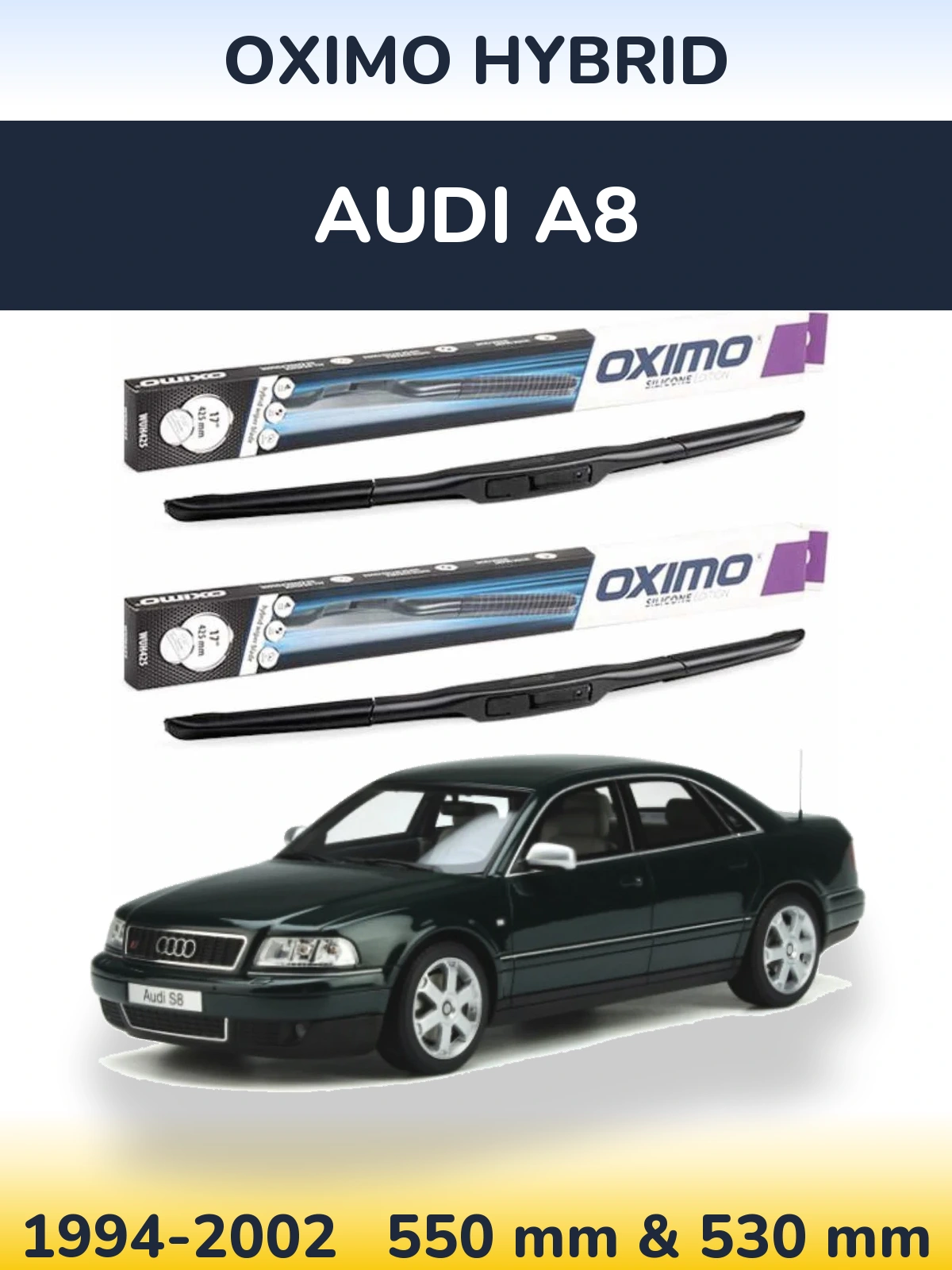 Комплект передніх щіток Oximo Hybrid 550 & 530 мм для Audi A8 1994-2002