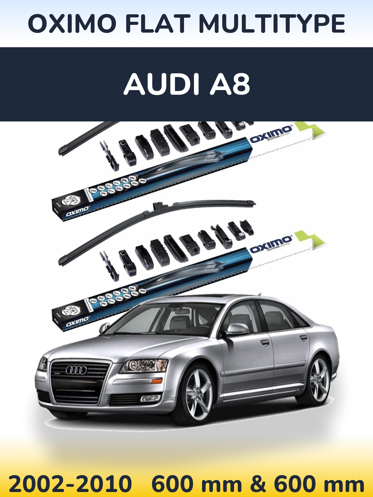 Front wiper blade set Oximo Flat MultiTypee 600 & 600 mm for Audi A8 2002-2010