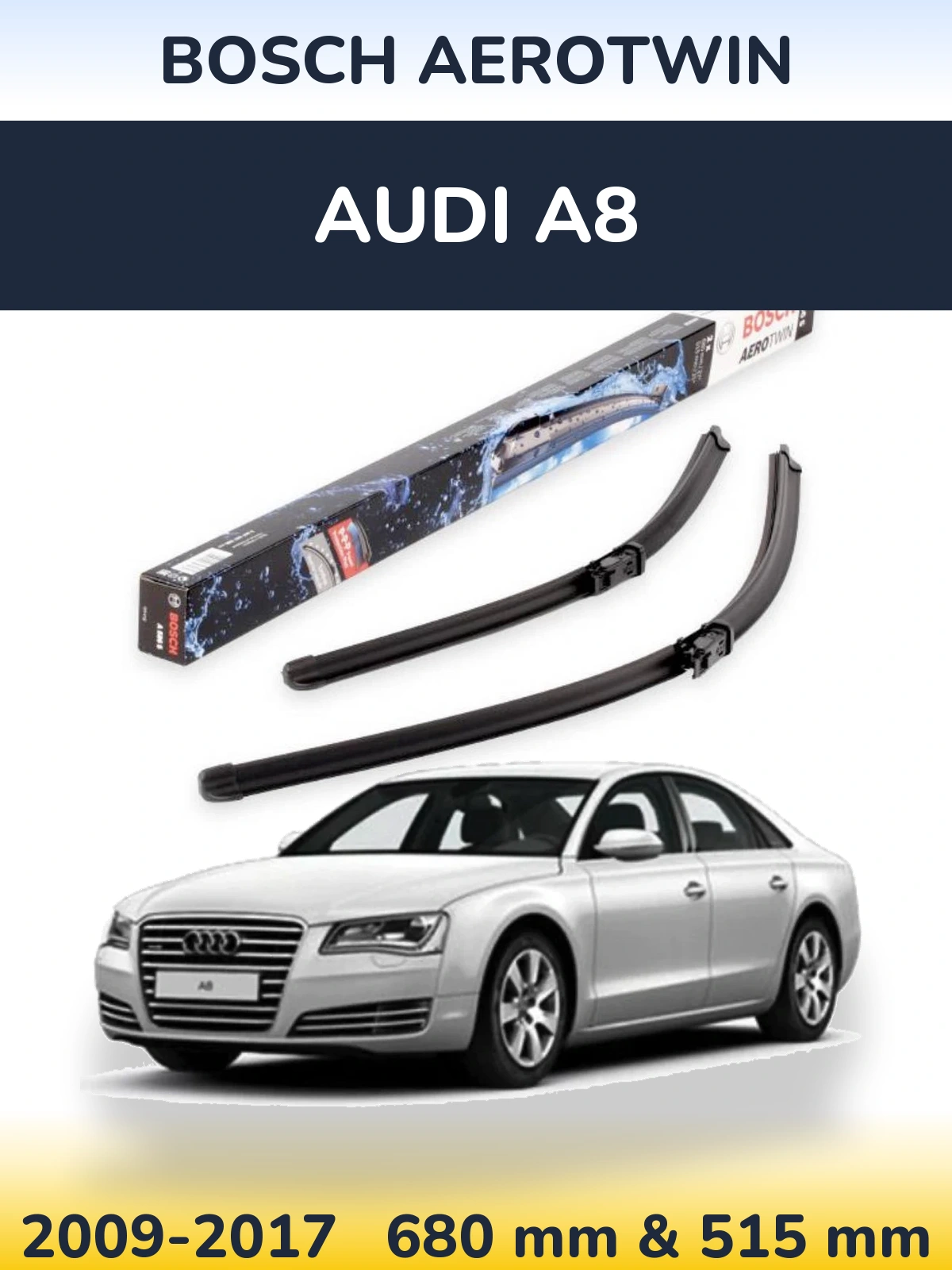Front wiper blade set BOSCH AeroTwin 680 & 515 mm for Audi A8 2009-2017
