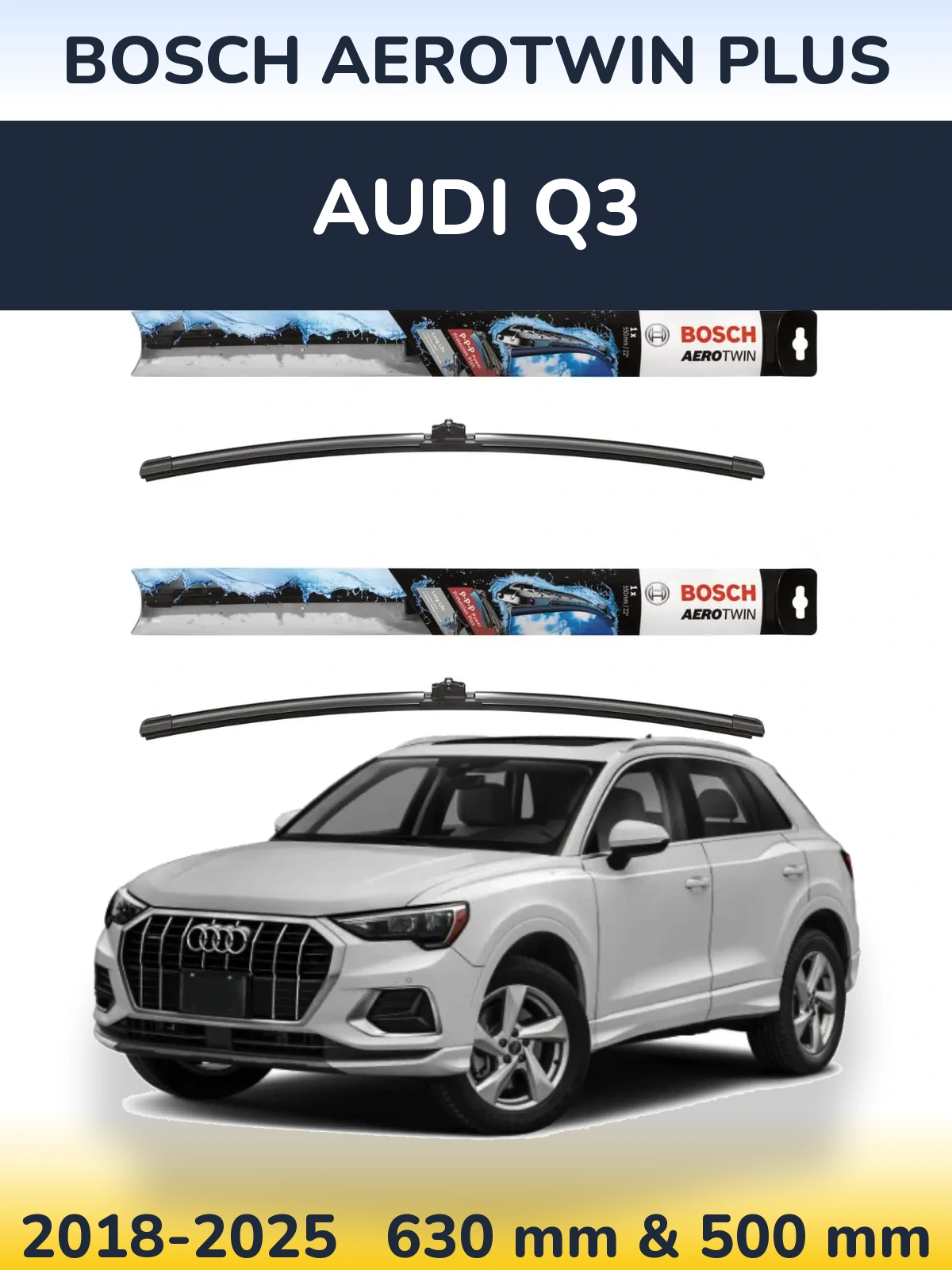 Front wiper blade set BOSCH AeroTwin Plus 600 & 500 mm for Audi Q3 2018-2025