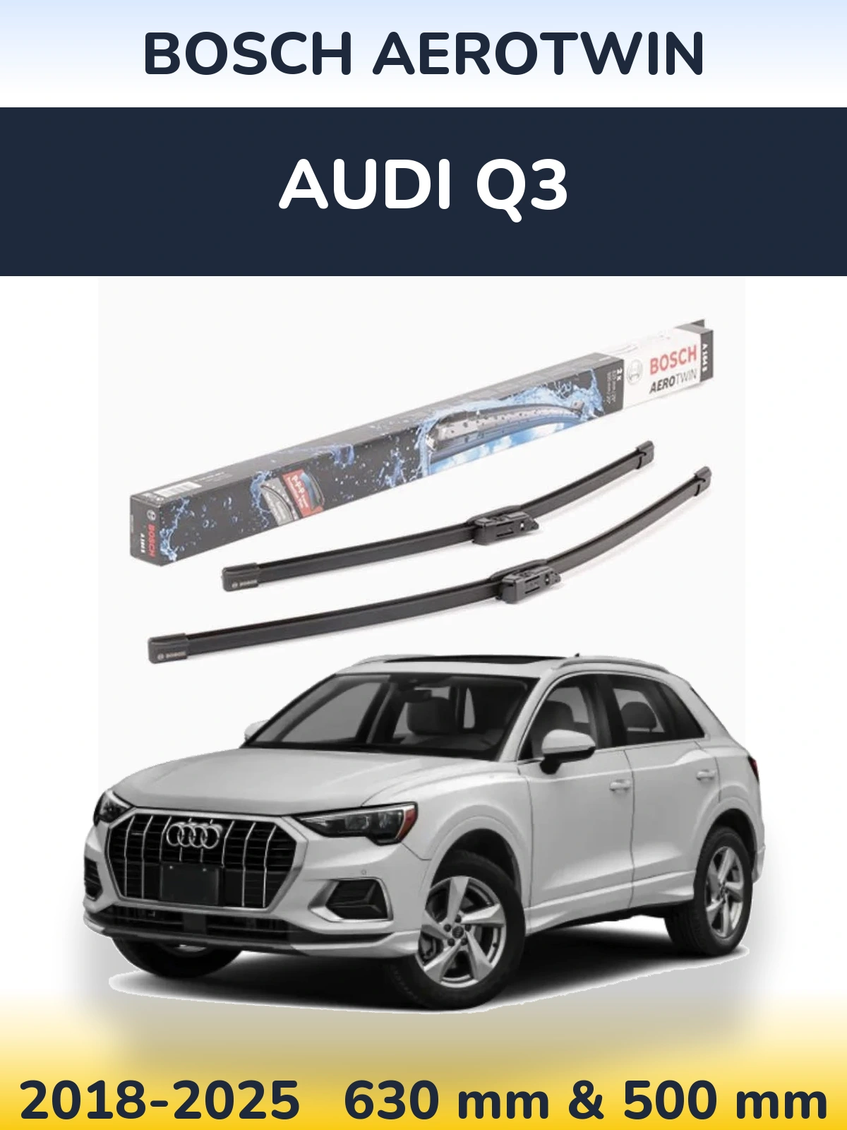 Комплект передних дворников BOSCH AeroTwin 630 & 500 мм для Audi Q3 2018-2025