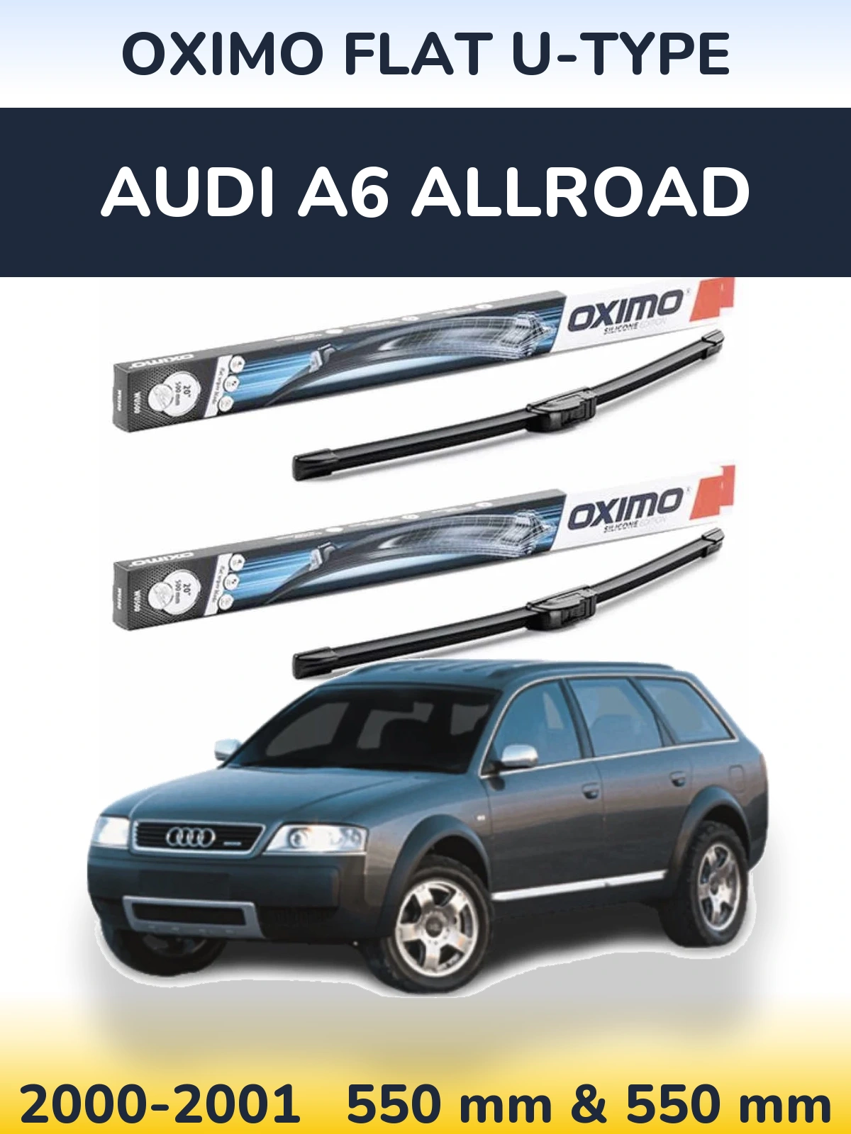 Front wiper blade set Oximo Flat U-type 550 & 550 mm for Audi A6 Allroad 2000-2001