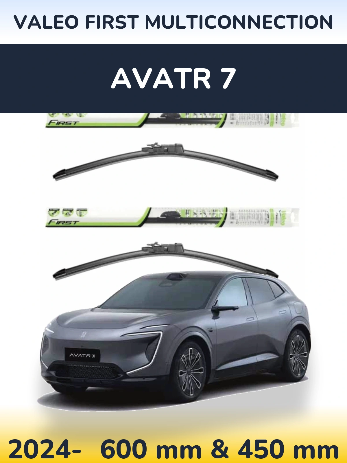 Front wiper blade set Valeo First MultiConnection 600 & 450 mm for Avatr 7 2024-2026