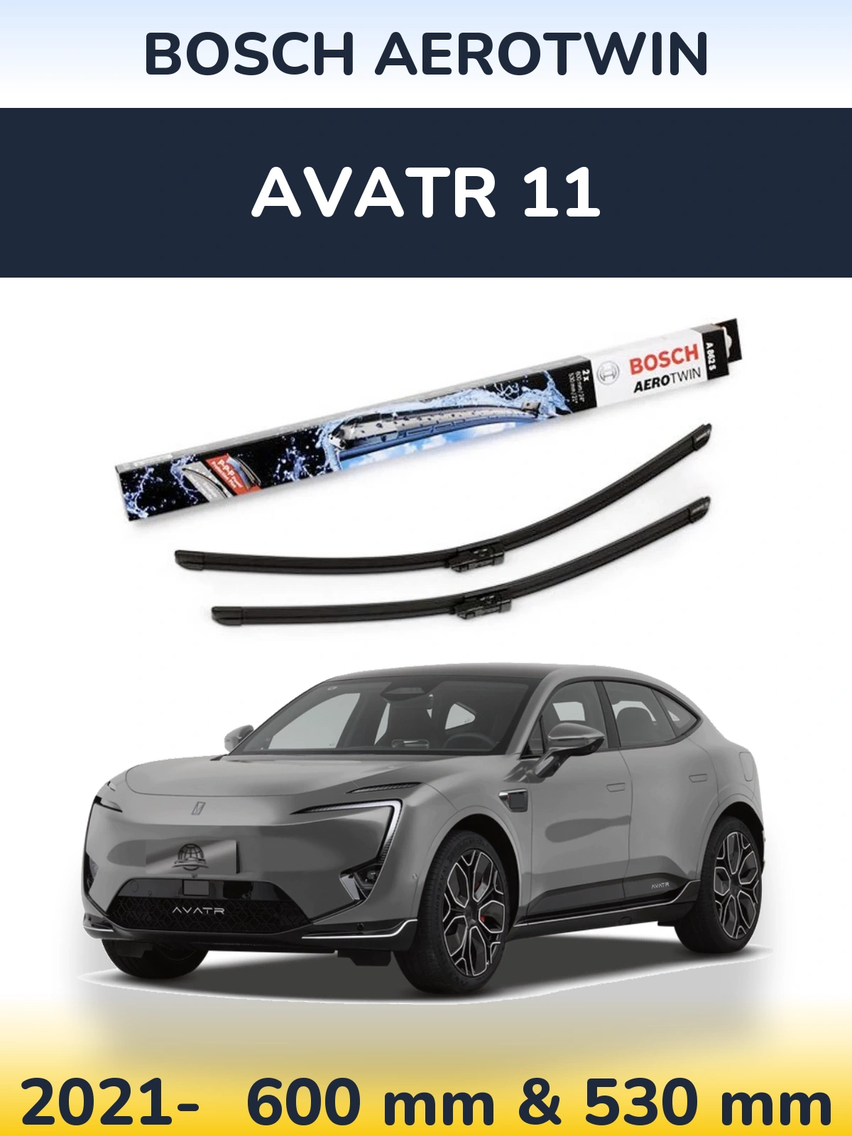 Front wiper blade set BOSCH AeroTwin 600 & 530 mm for Avatr 11 2021-2026