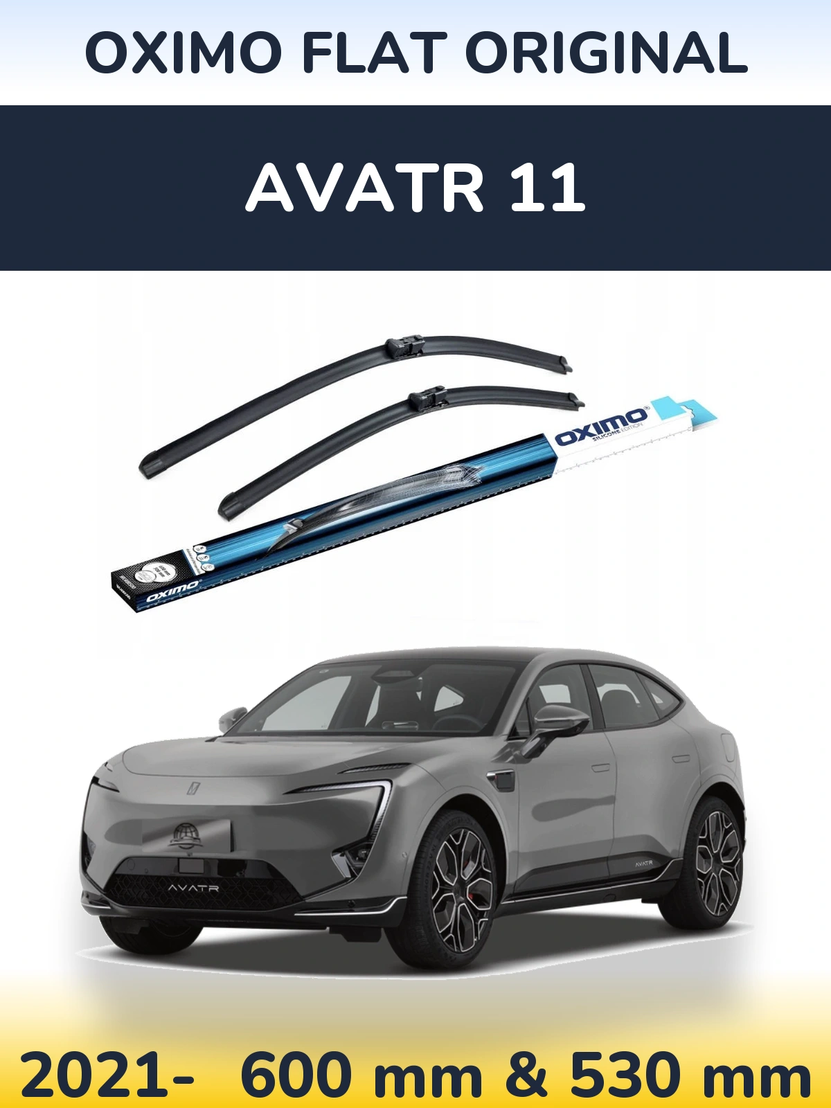 Front wiper blade set Oximo Flat Original 600 & 530 mm for Avatr 11 2021-2026