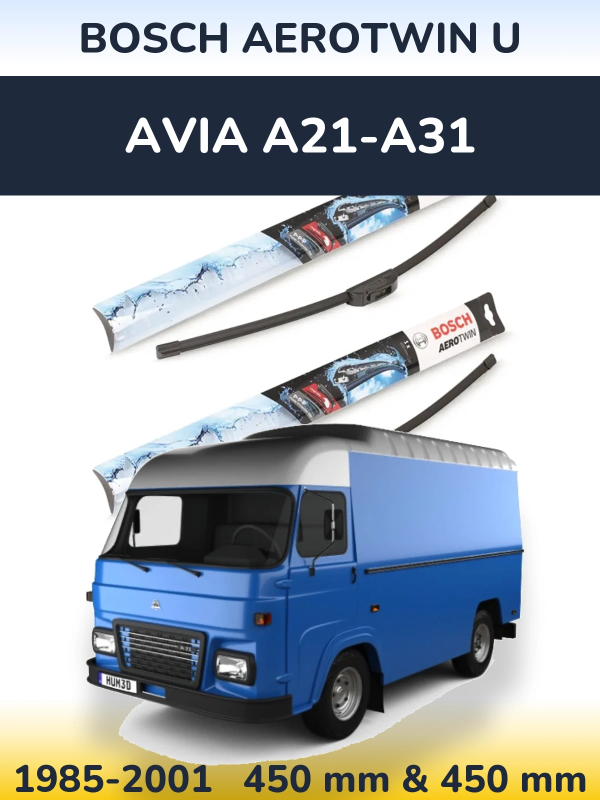 Front wiper blade set BOSCH AeroTwin U 450 & 450 mm for Avia A21-A31 1985-2001