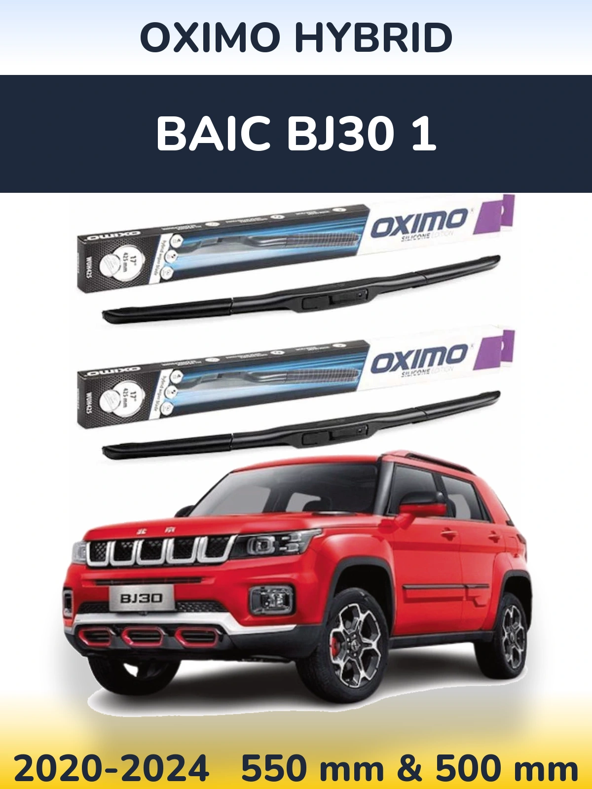 Front wiper blade set Oximo Hybrid 550 & 500 mm for BAIC BJ30 1 2020-2024
