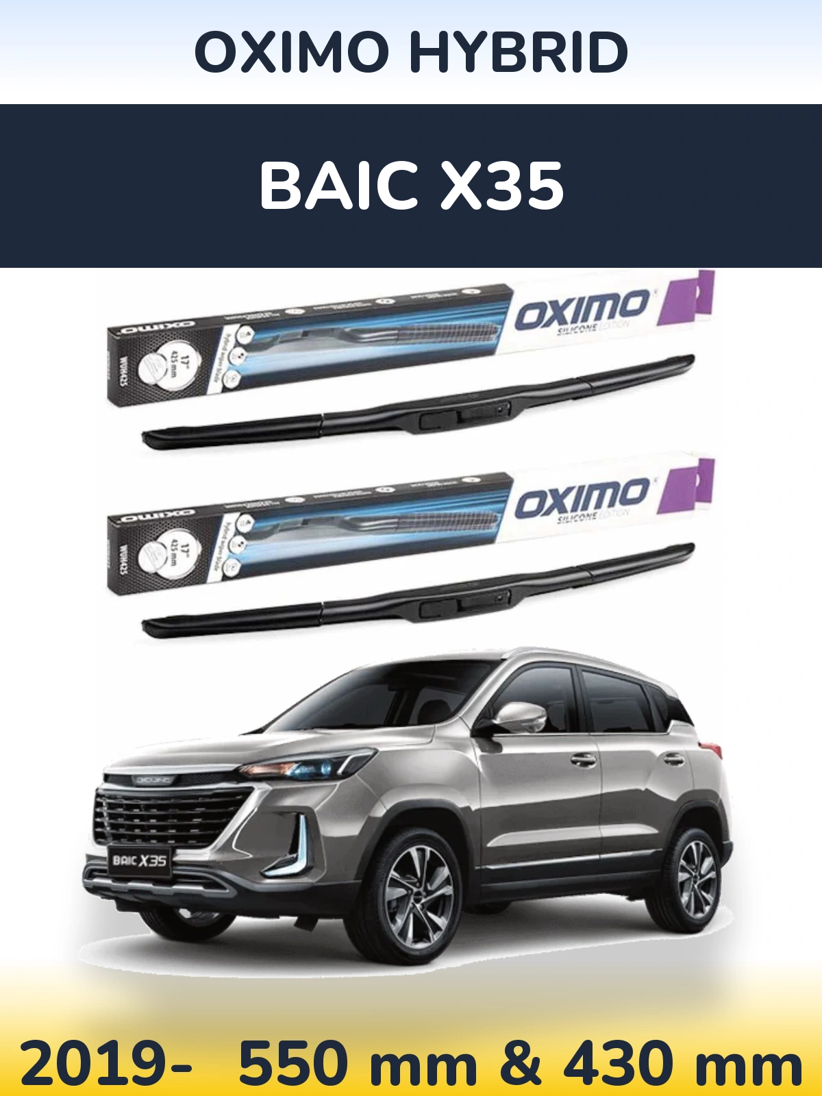 Front wiper blade set Oximo Hybrid 550 & 430 mm for BAIC X35 2019-2026