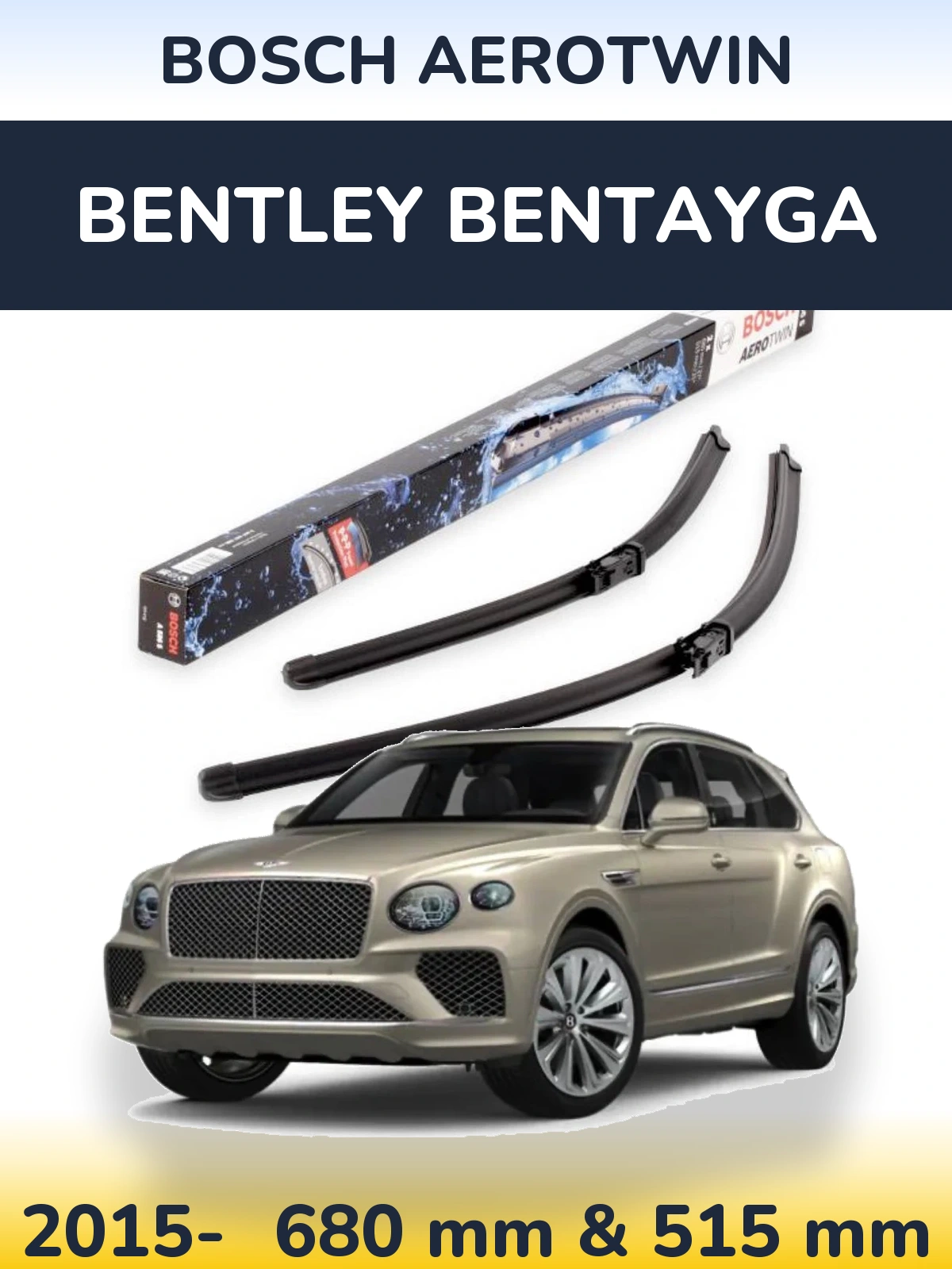 Front wiper blade set BOSCH AeroTwin 680 & 515 mm for Bentley Bentayga 2015-2026