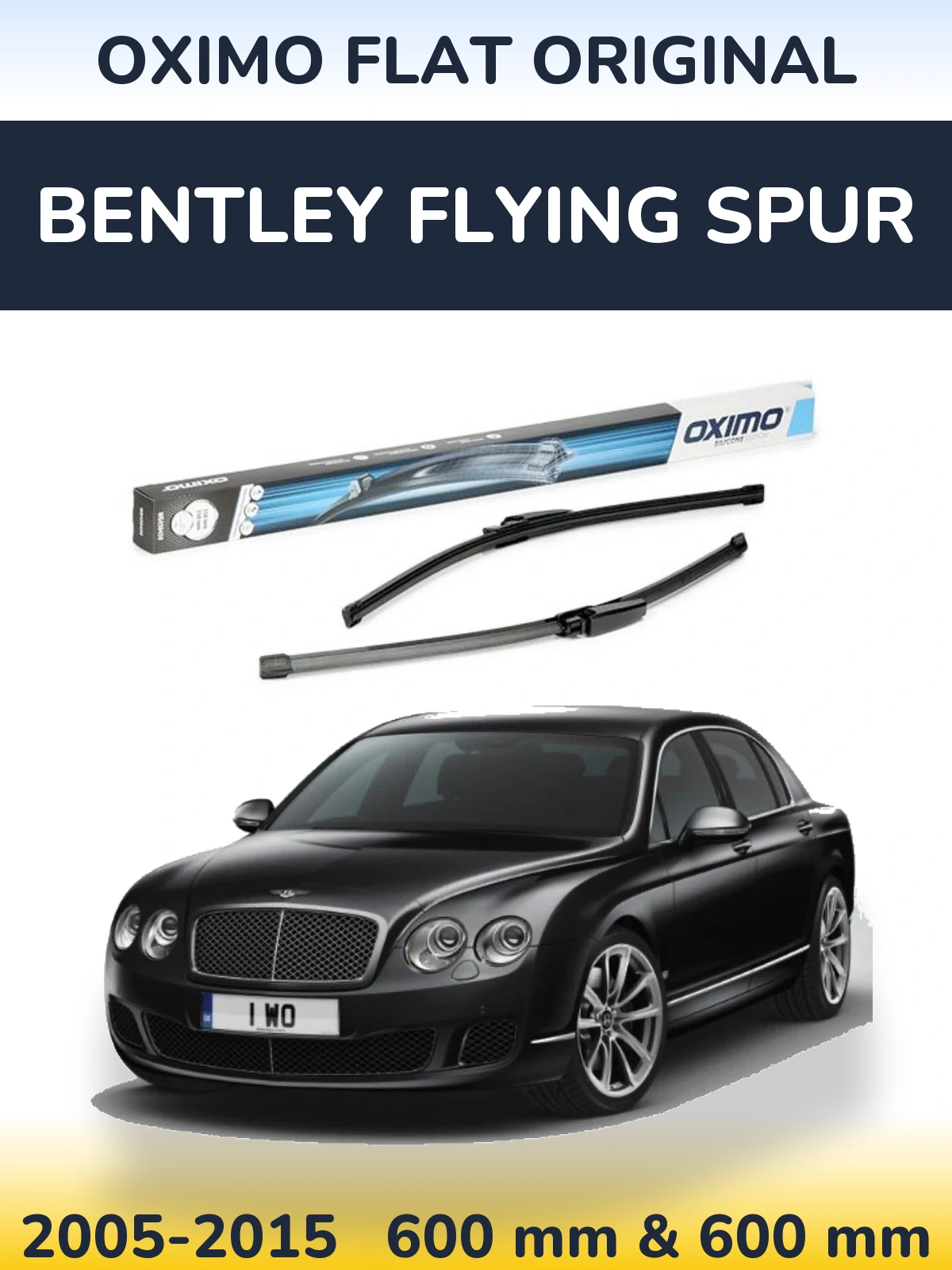 Front wiper blade set Oximo Flat Original 600 & 575 mm for Bentley Flying Spur 2005-2015