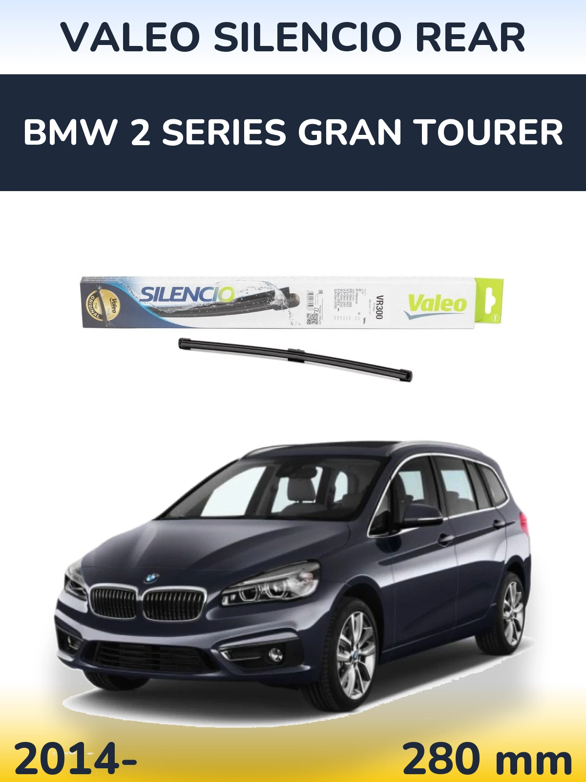 Задня щітка Valeo Silencio Rear 285 мм для BMW 2 Series Gran Tourer 2014-2026