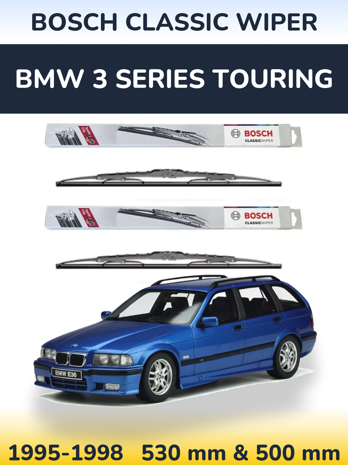 Комплект передних дворников BOSCH Classic Wiper 530 & 500 мм для BMW 3 Series Touring 1995-1998