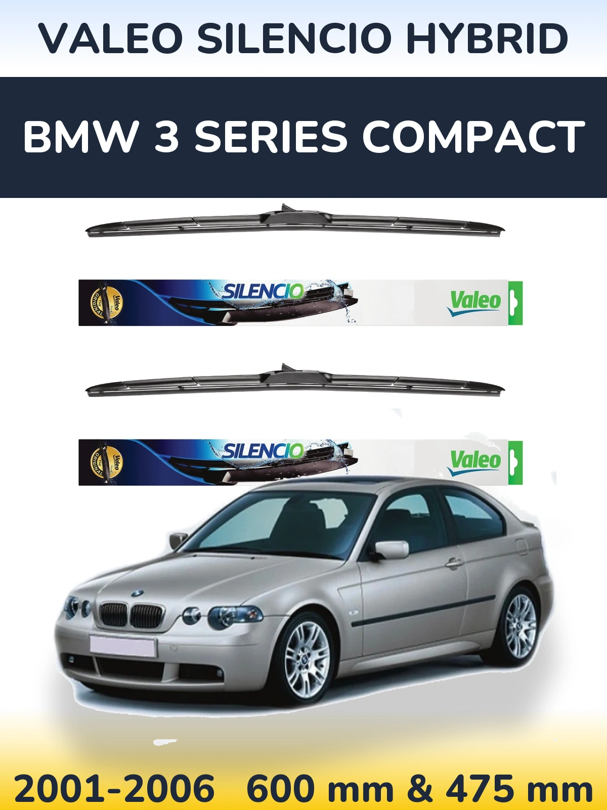 Комплект передніх щіток Valeo Silencio Hybrid 600 & 475 мм для BMW 3 Series Compact 2001-2006