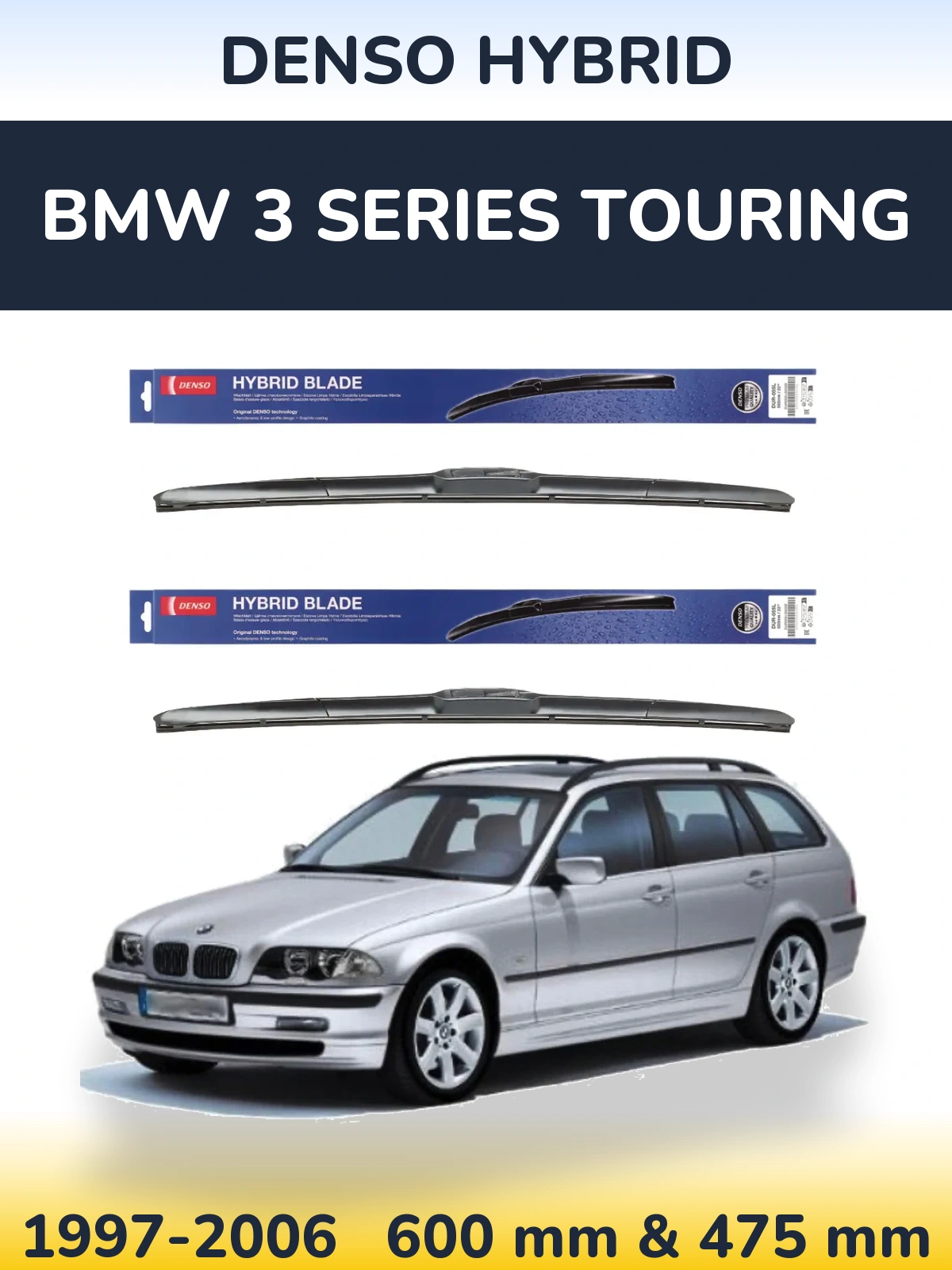Комплект передніх щіток Denso Hybrid 600 & 475 мм для BMW 3 Series Touring 1997-2006