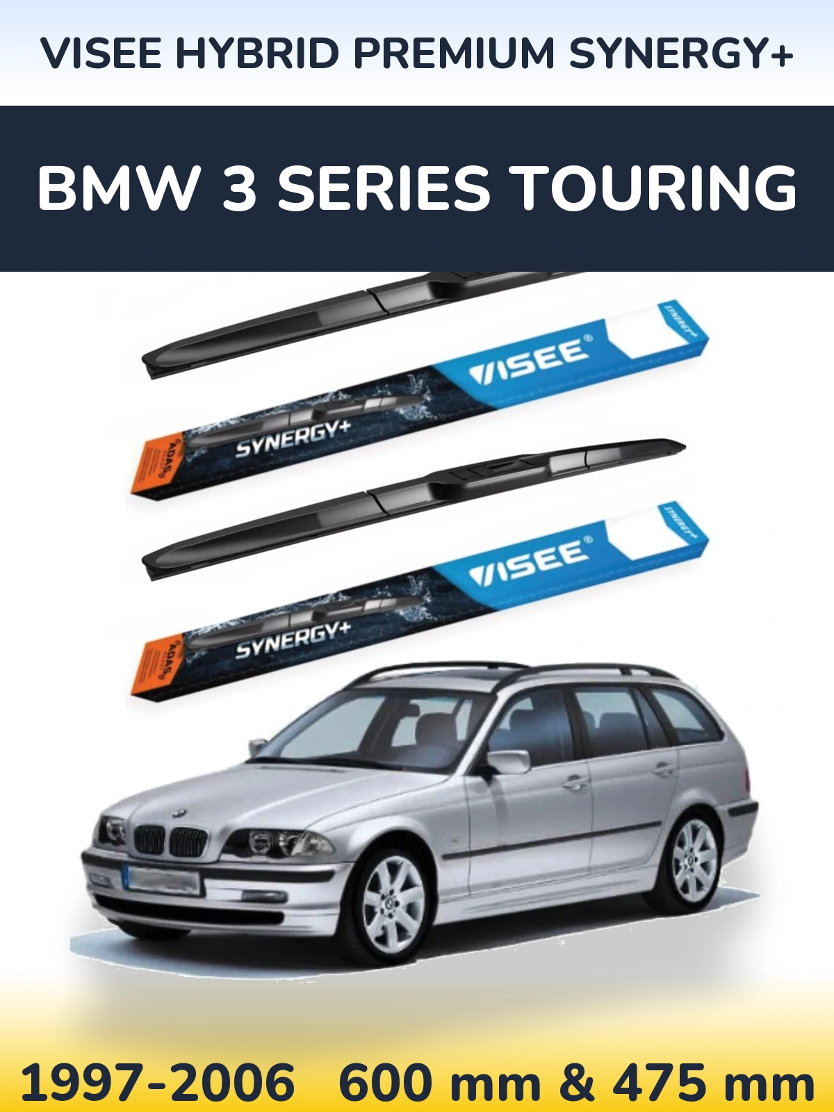 Комплект передніх щіток VISEE HYBRID PREMIUM SYNERGY+ 600 & 475 мм для BMW 3 Series Touring 1997-2006