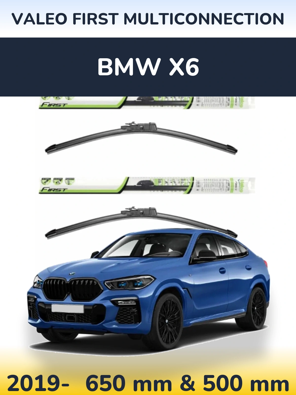 Front wiper blade set Valeo First MultiConnection 650 & 500 mm for BMW X6 2019-2026