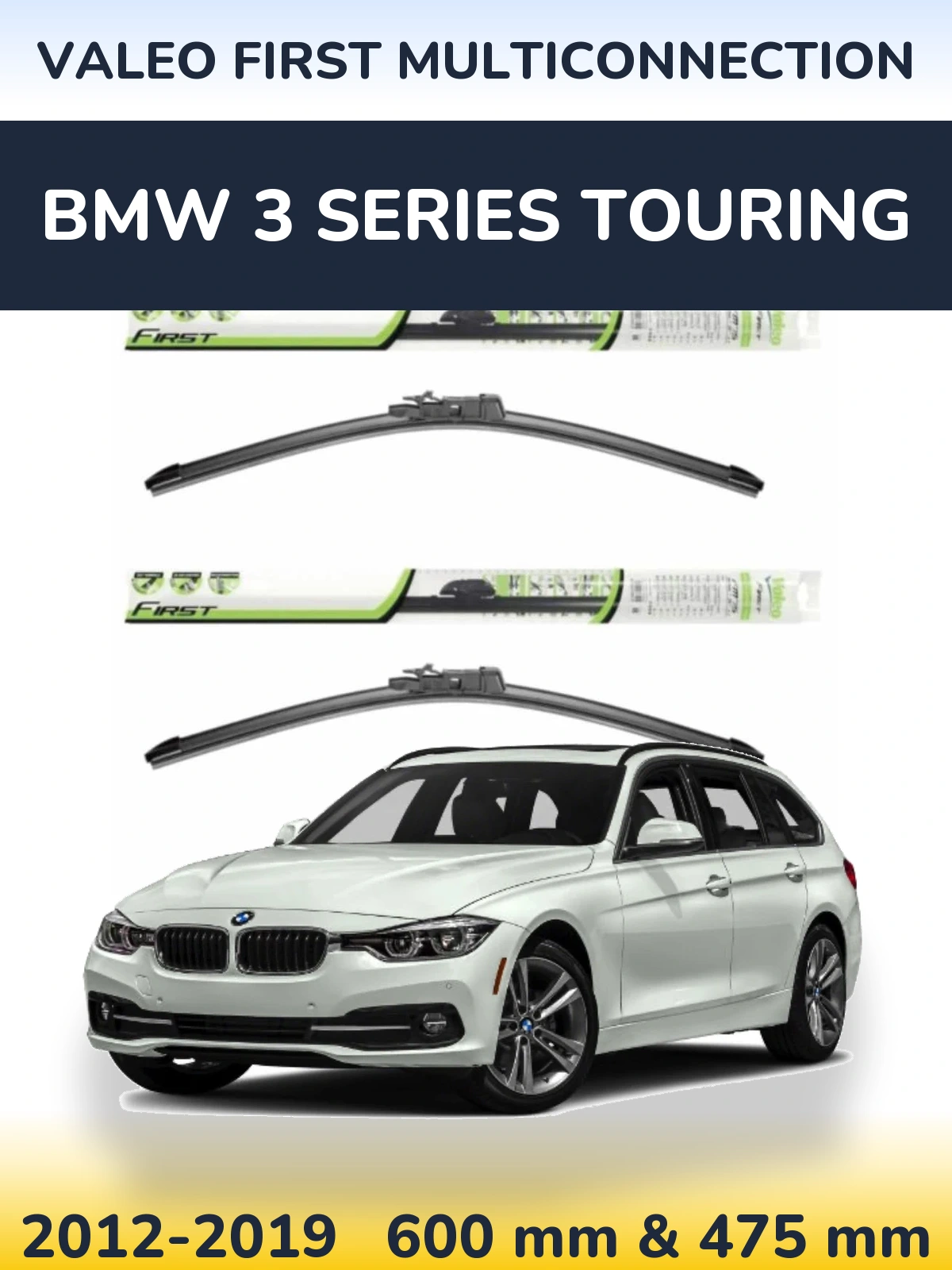 Front wiper blade set Valeo First MultiConnection 600 & 475 mm for BMW 3 Series Touring 2012-2019