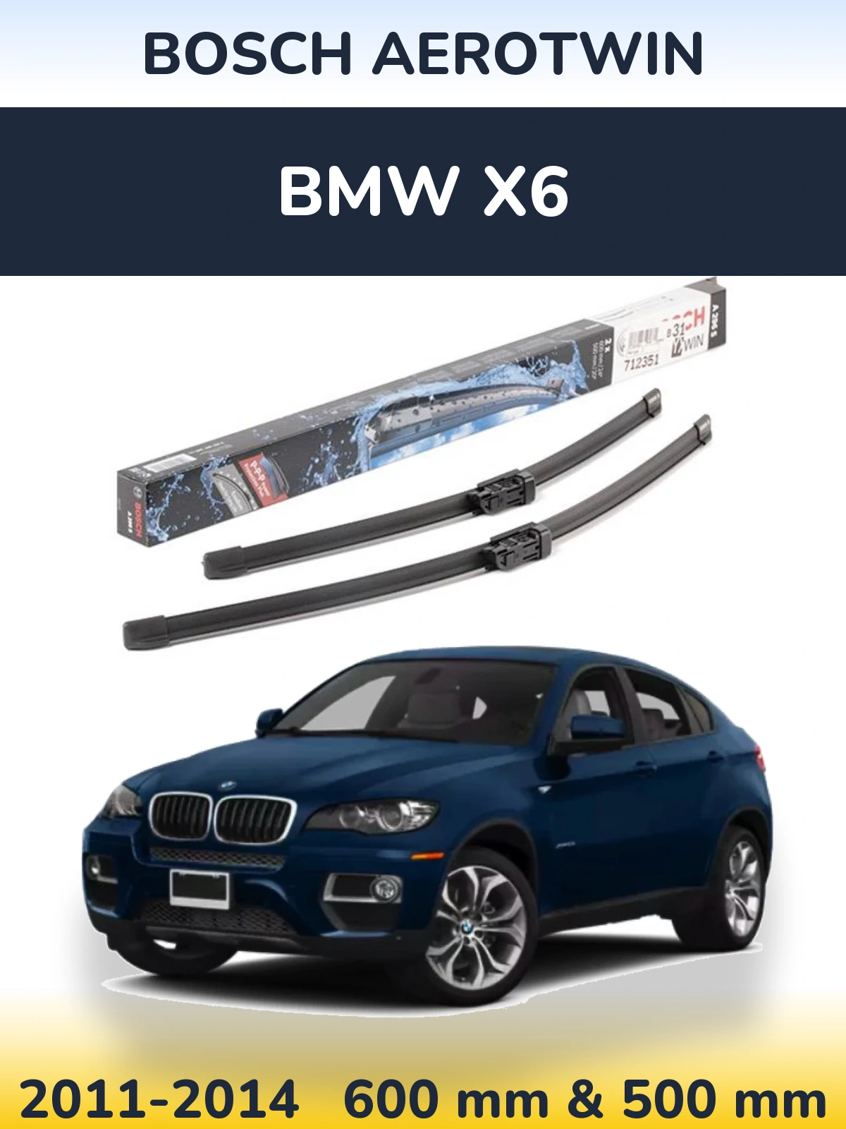 Front wiper blade set BOSCH AeroTwin 600 & 500 mm for BMW X6 2011-2014