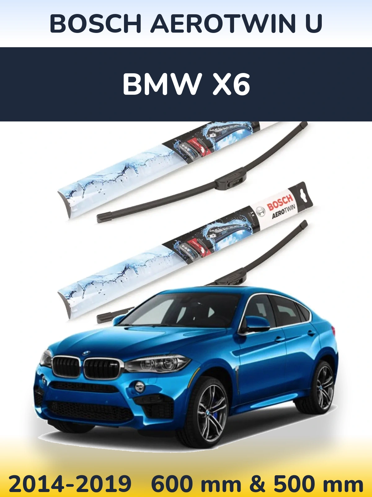 Комплект передніх щіток BOSCH AeroTwin U 600 & 500 мм для BMW X6 2014-2019
