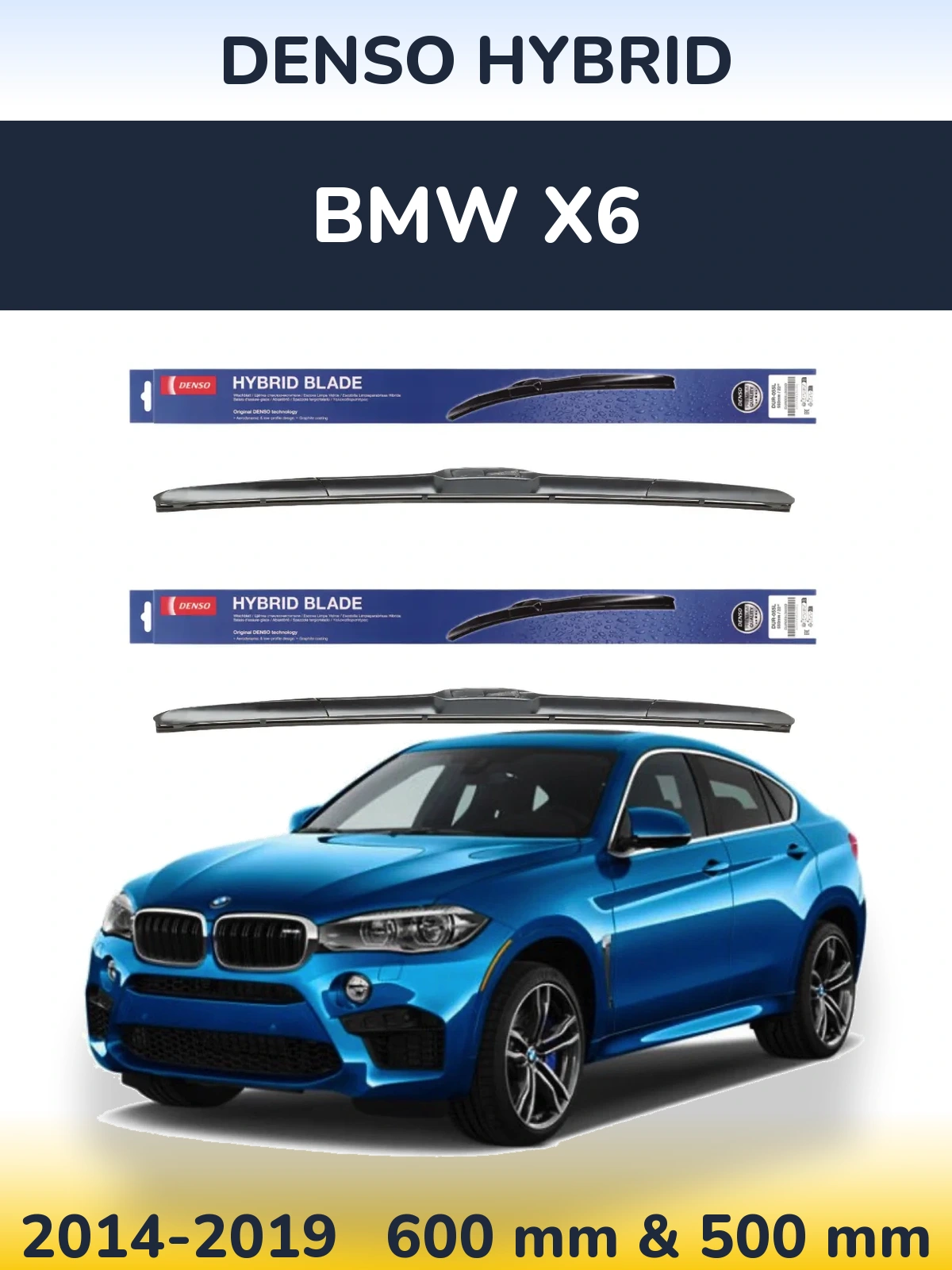 Комплект передніх щіток Denso Hybrid 600 & 500 мм для BMW X6 2014-2019
