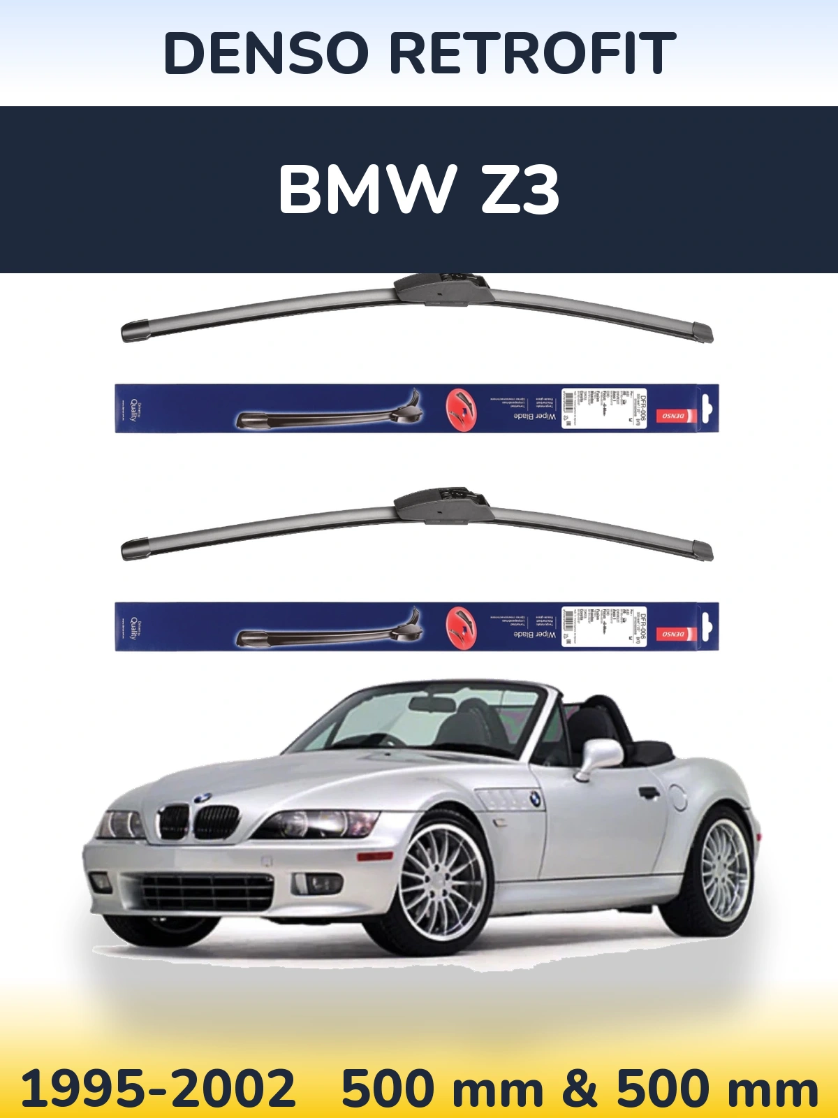 Front wiper blade set Denso Retrofit 500 & 500 mm for BMW Z3 1995-2002