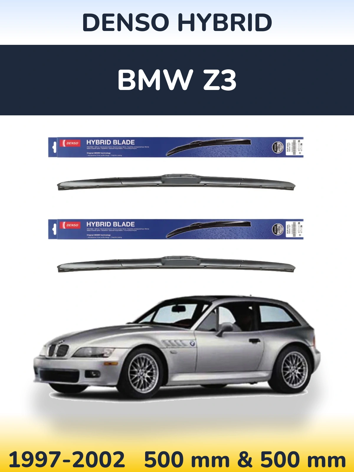 Front wiper blade set Denso Hybrid 500 & 500 mm for BMW Z3 1997-2002