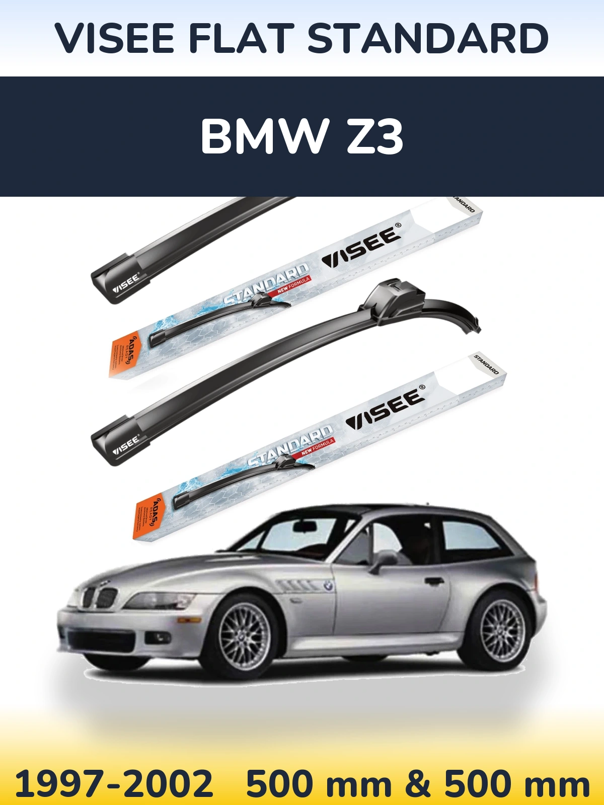 Front wiper blade set VISEE FLAT STANDARD 500 & 500 mm for BMW Z3 1997-2002