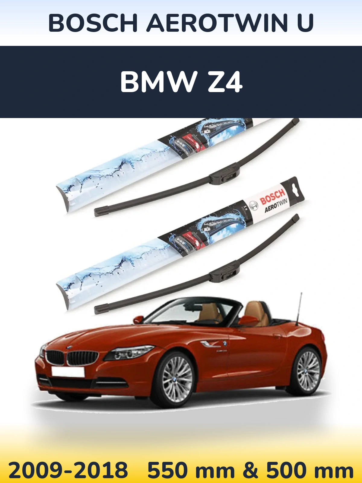 Front wiper blade set BOSCH AeroTwin U 550 & 500 mm for BMW Z4 2009-2018