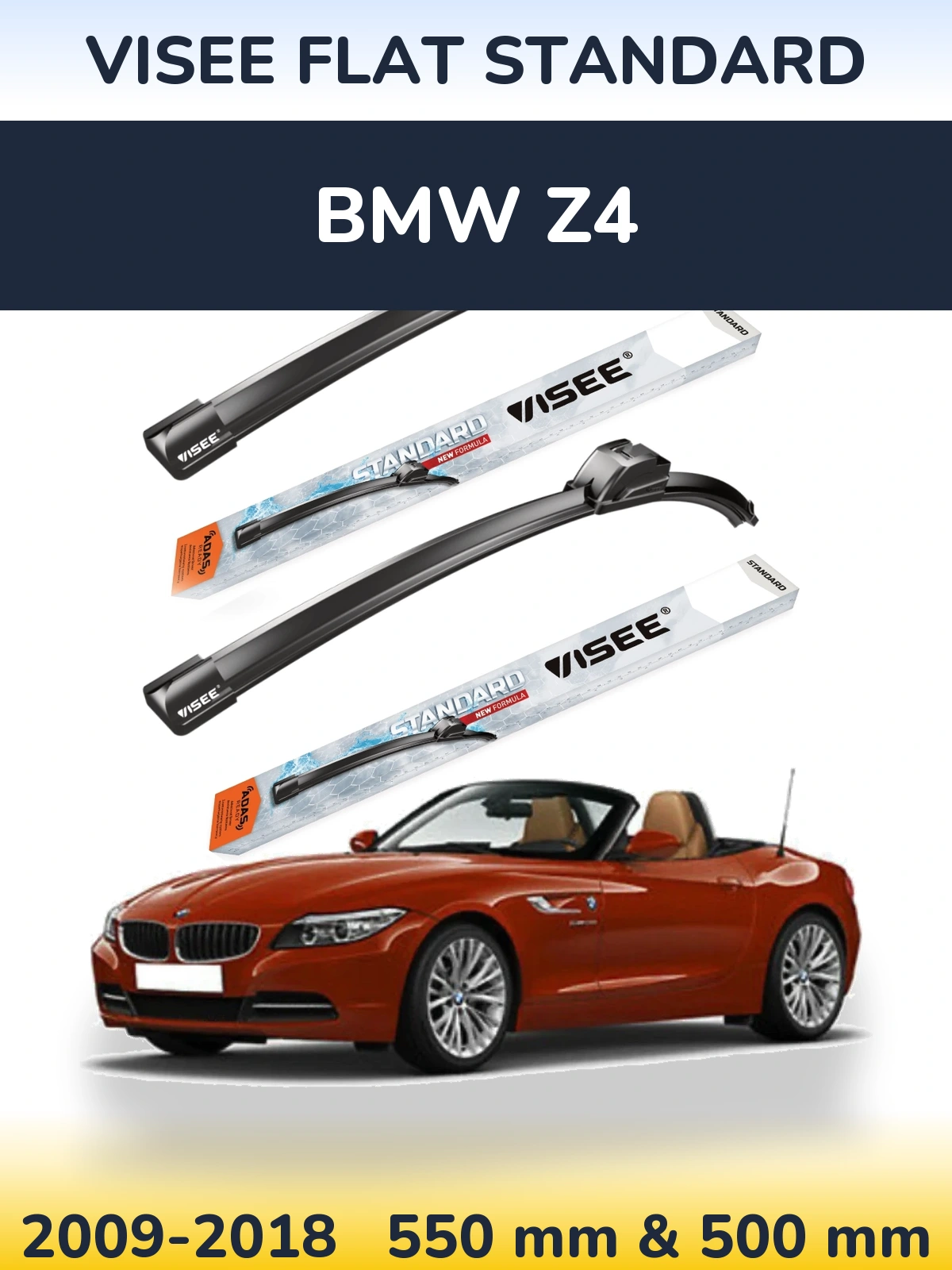 Front wiper blade set VISEE FLAT STANDARD 550 & 500 mm for BMW Z4 2009-2018