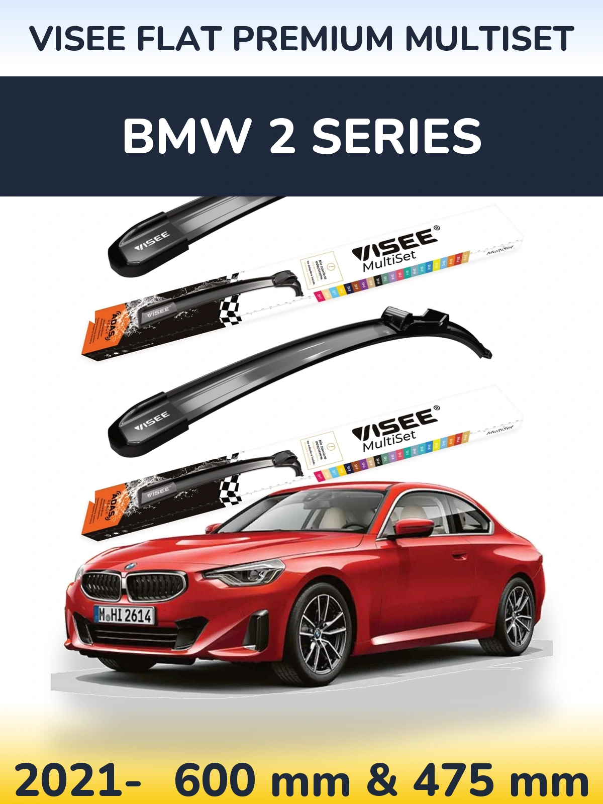 Front wiper blade set VISEE FLAT PREMIUM MultiSet 600 & 475 mm for BMW 2 Series 2021-2026